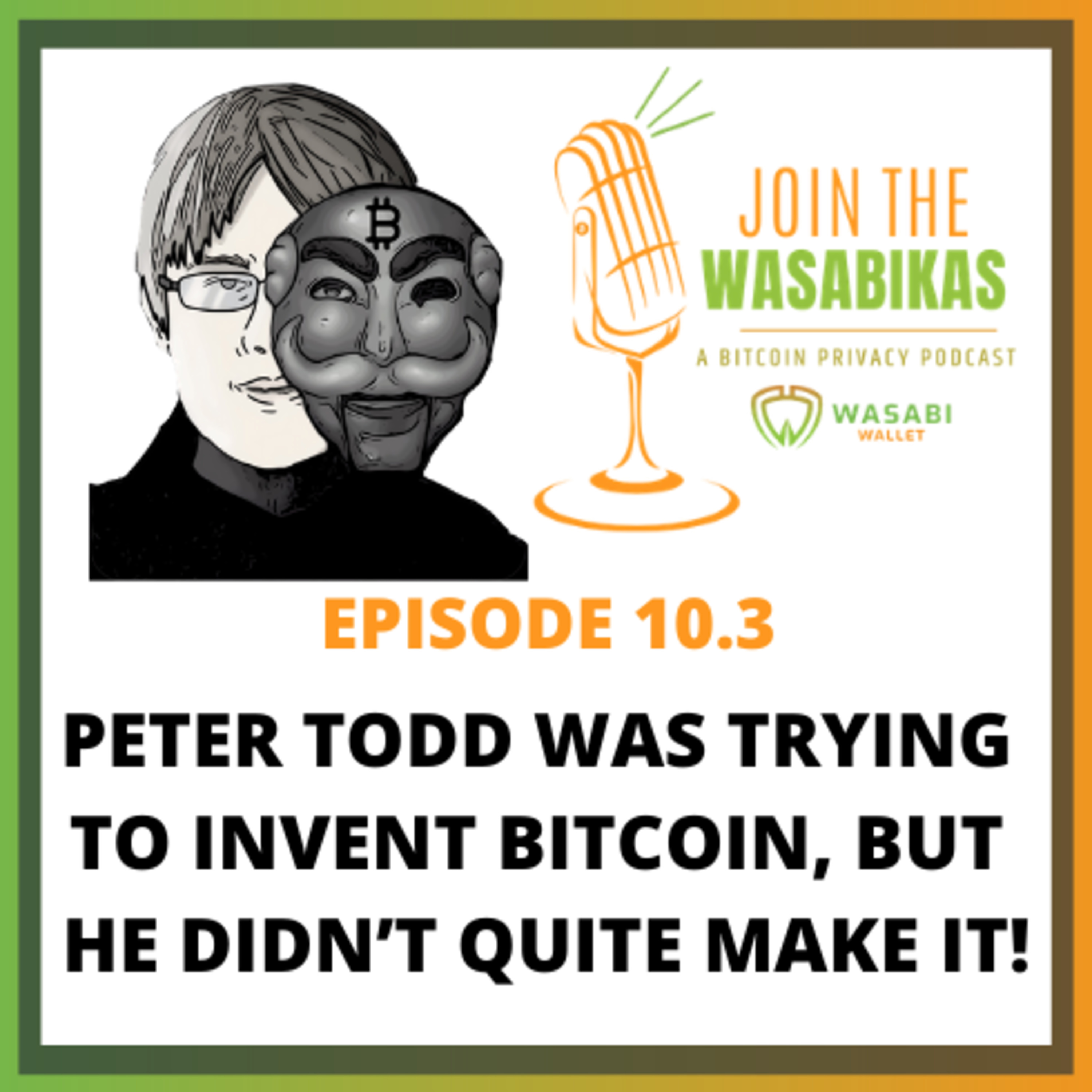 Join the Wasabikas - a Bitcoin Privacy Podcast
