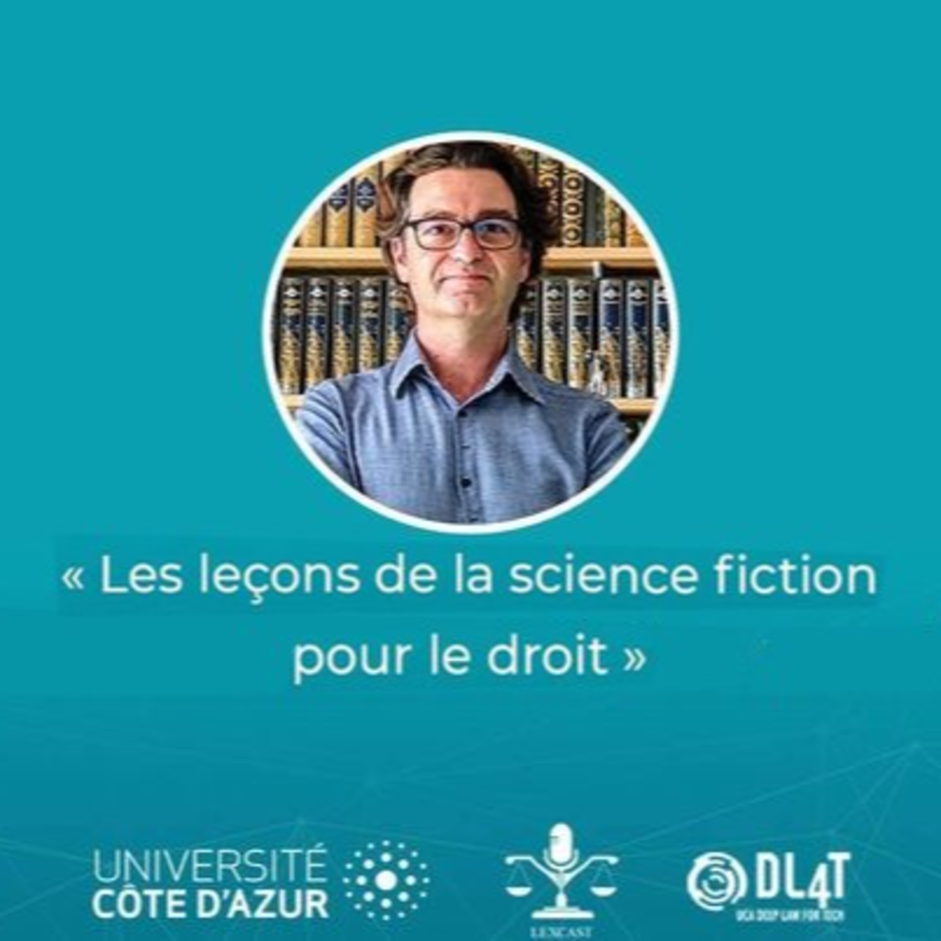 Les leçons de la science fiction pour le droit episode artwork