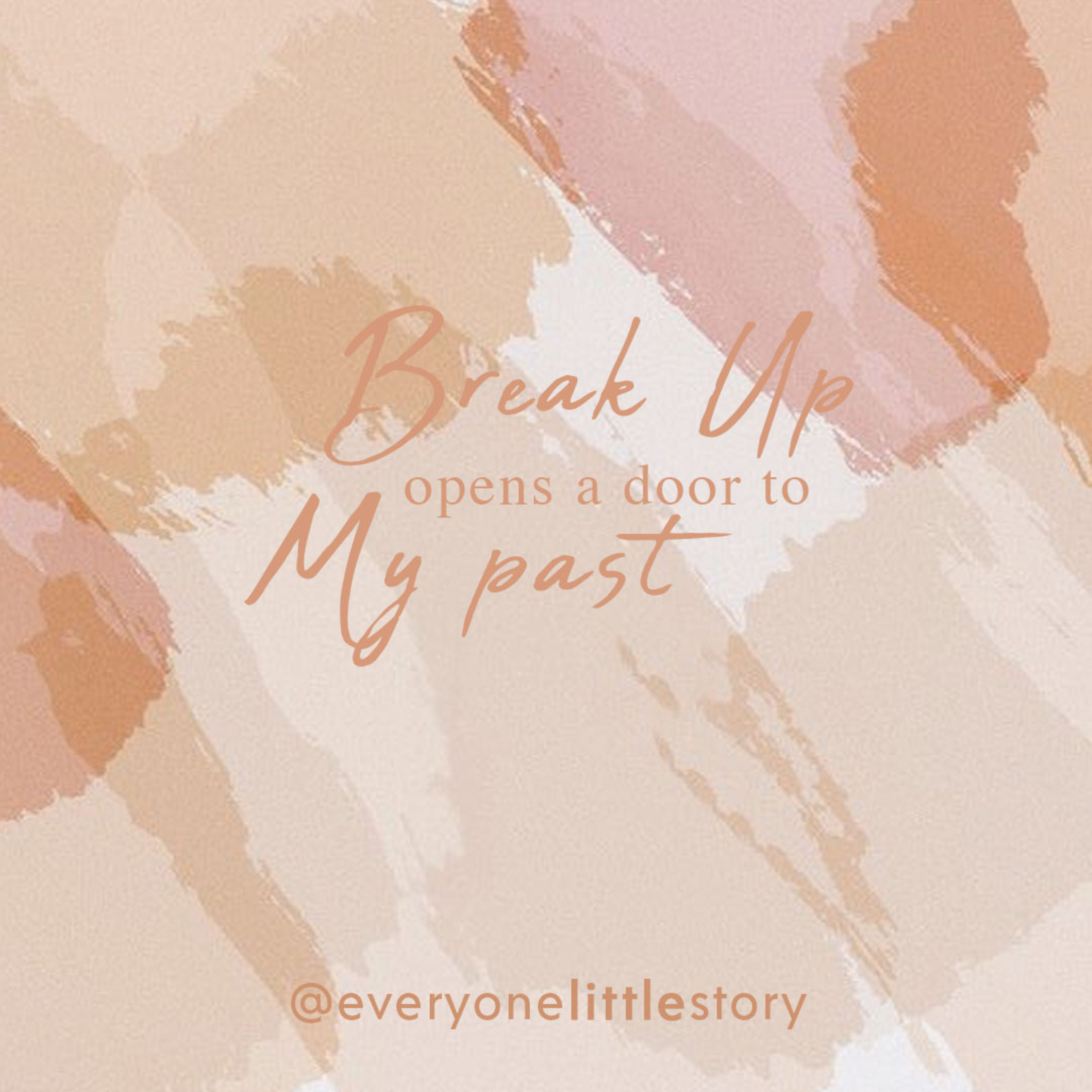 EP#4 - #whatislove - Breakup opens up a door to my past