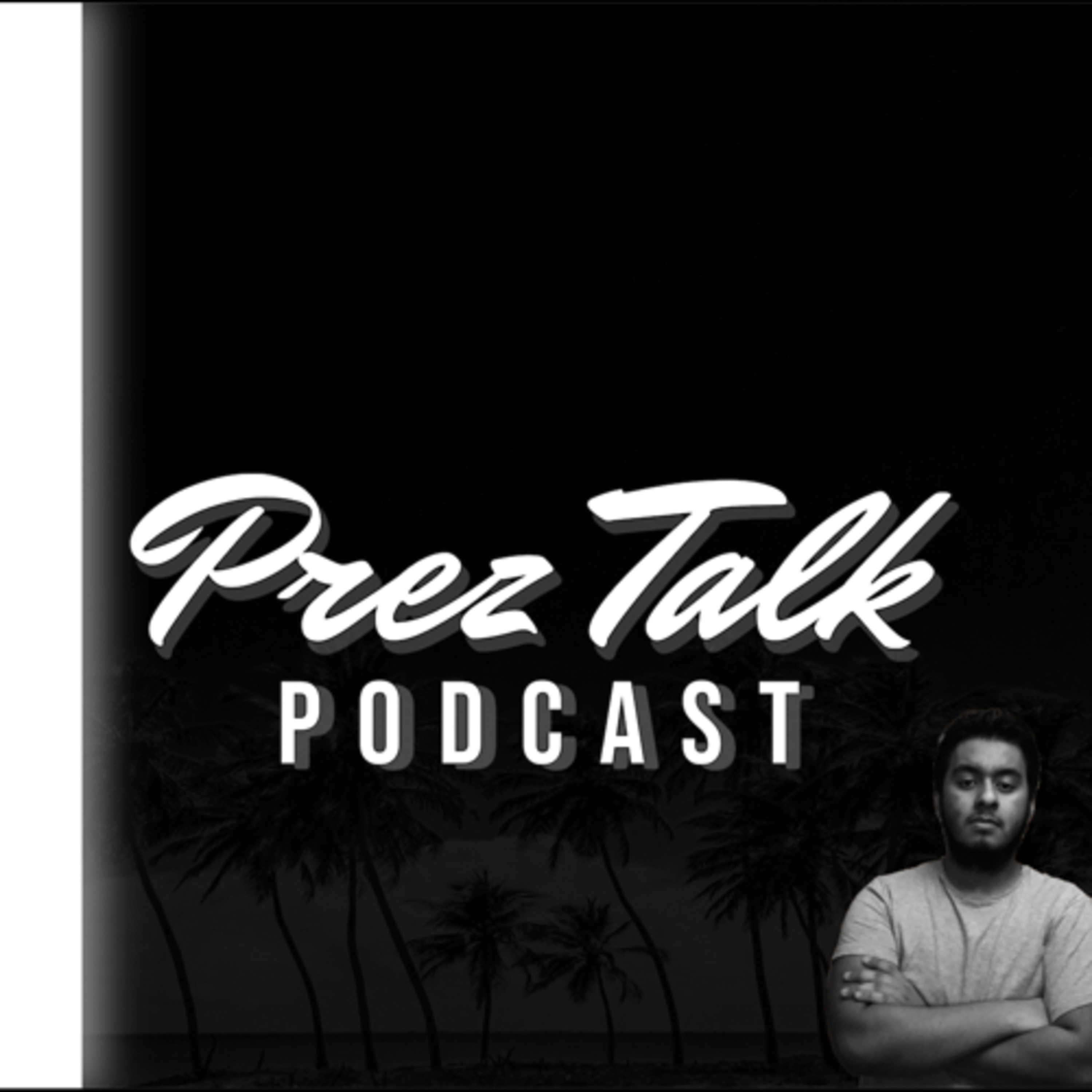 Prez Talk Podcast