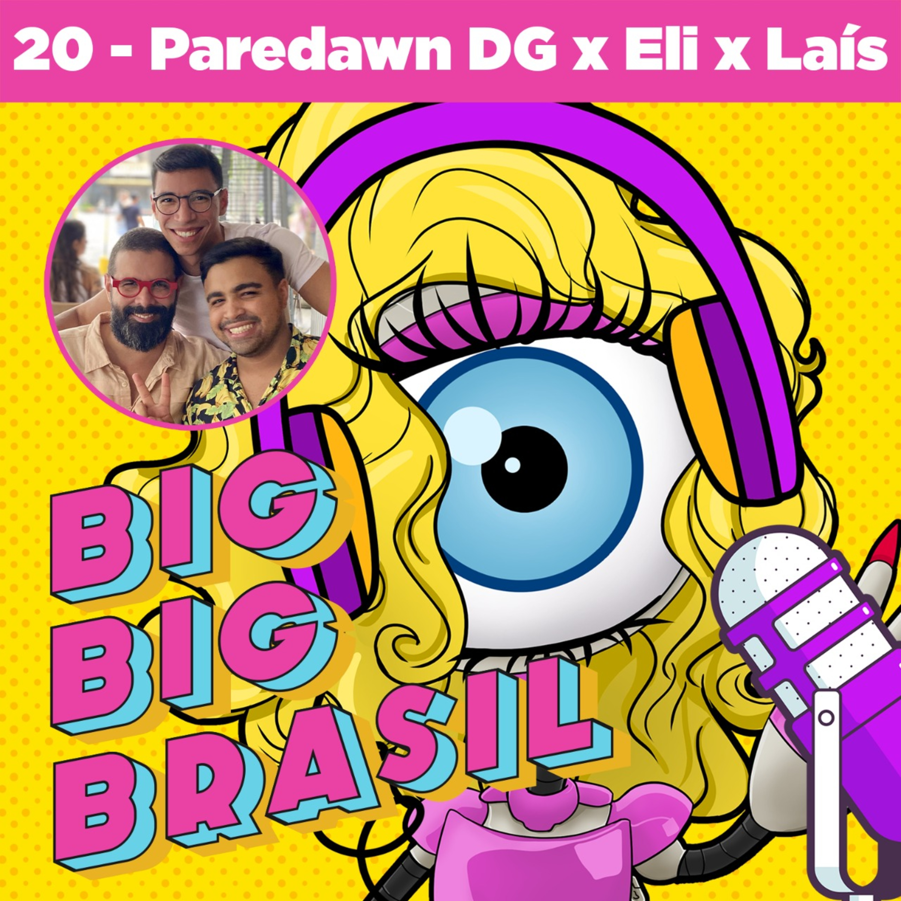 BBB - Big Big Brasil