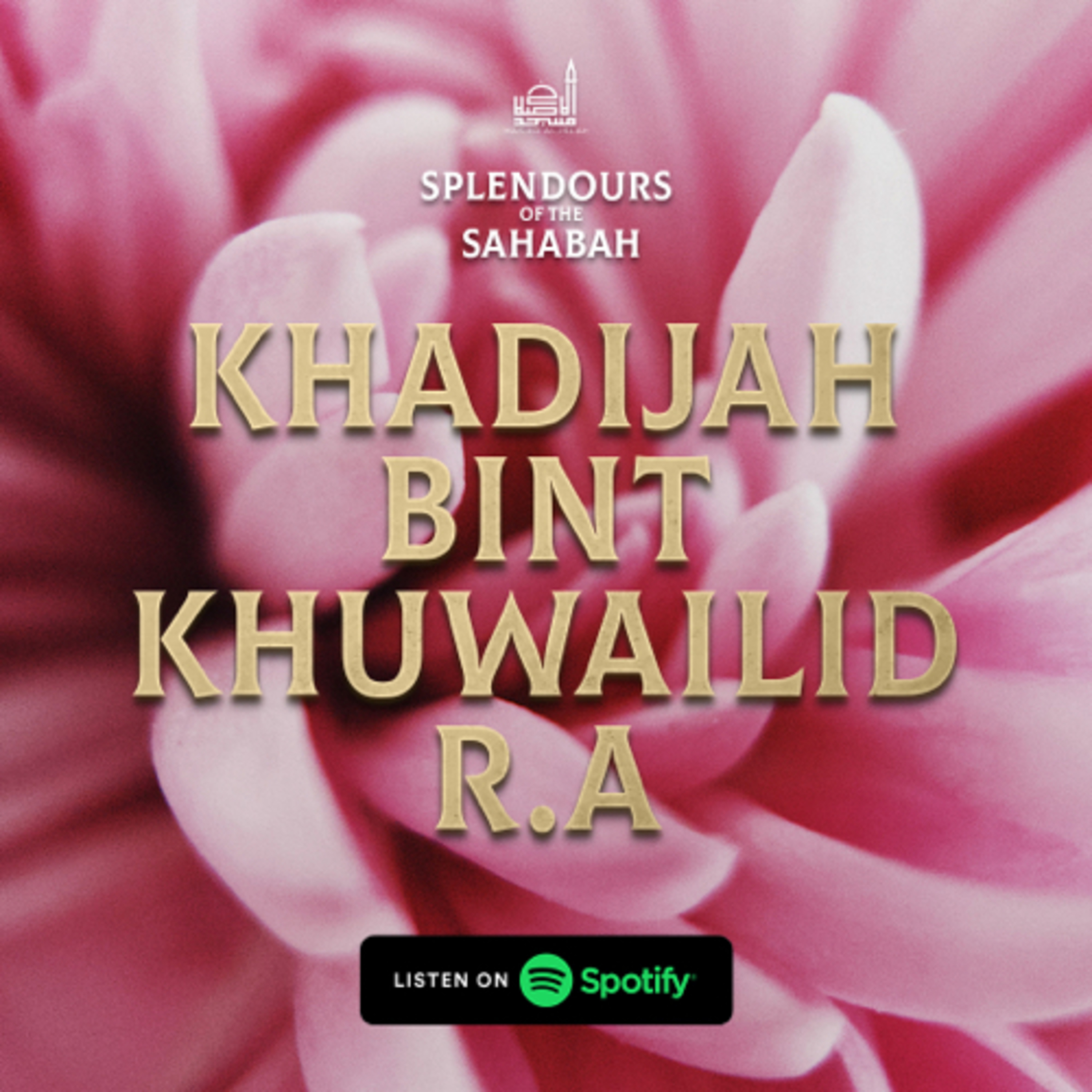 Splendours Of The Sahabah