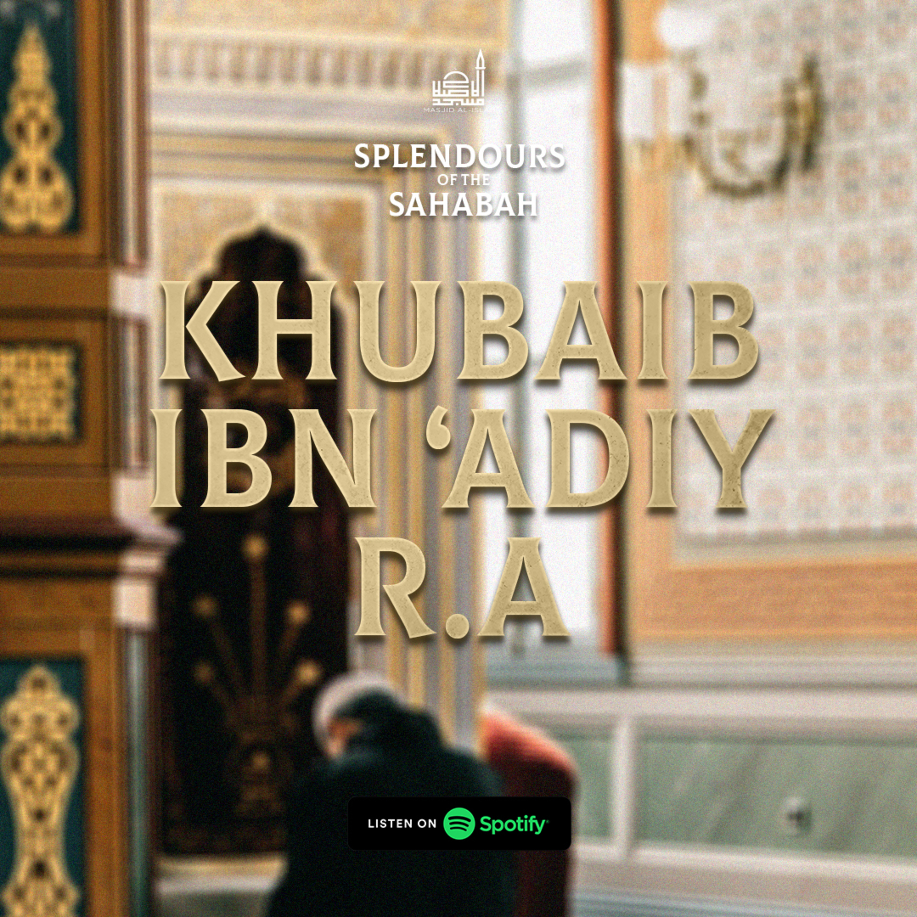 Splendours Of The Sahabah