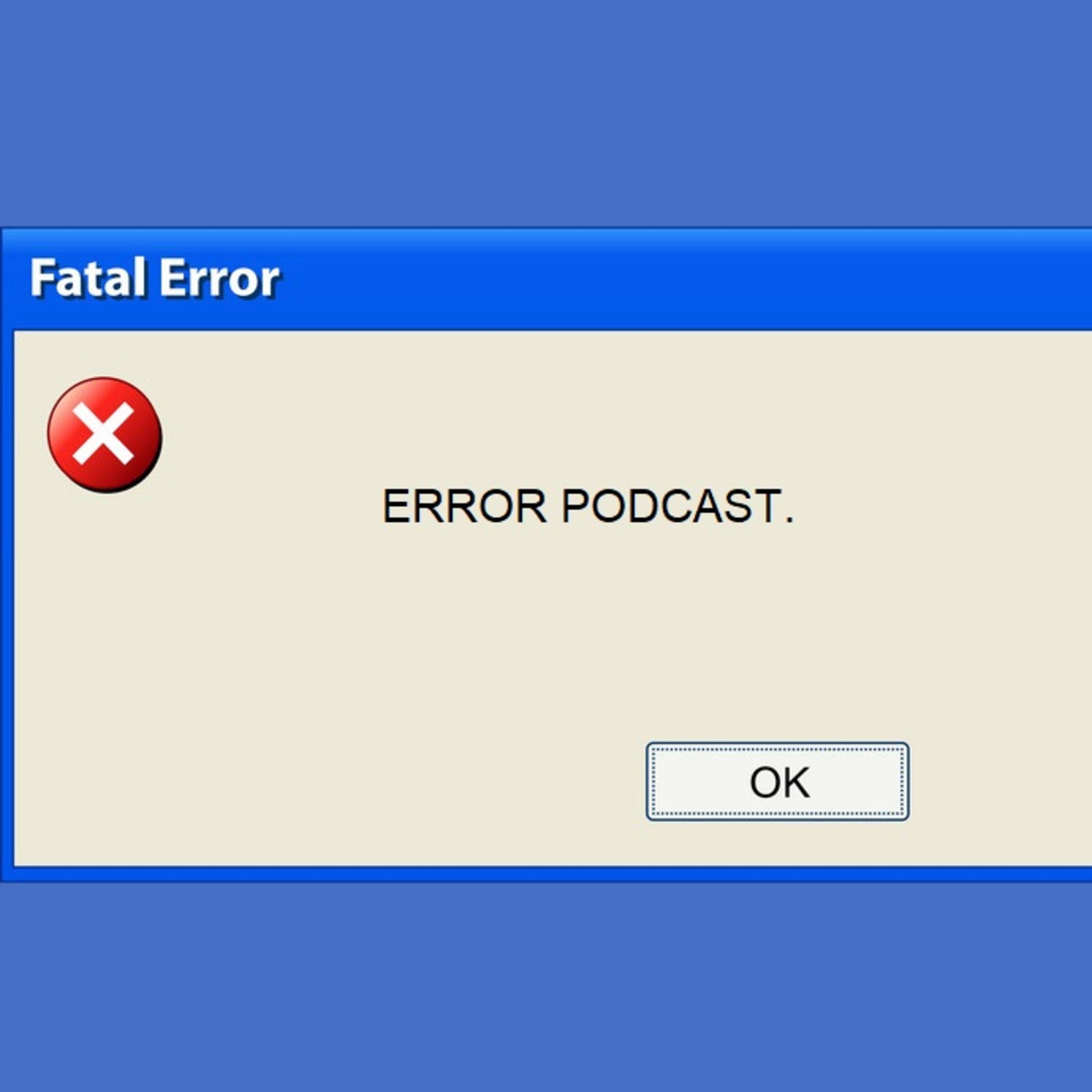 ERROR PODCAST