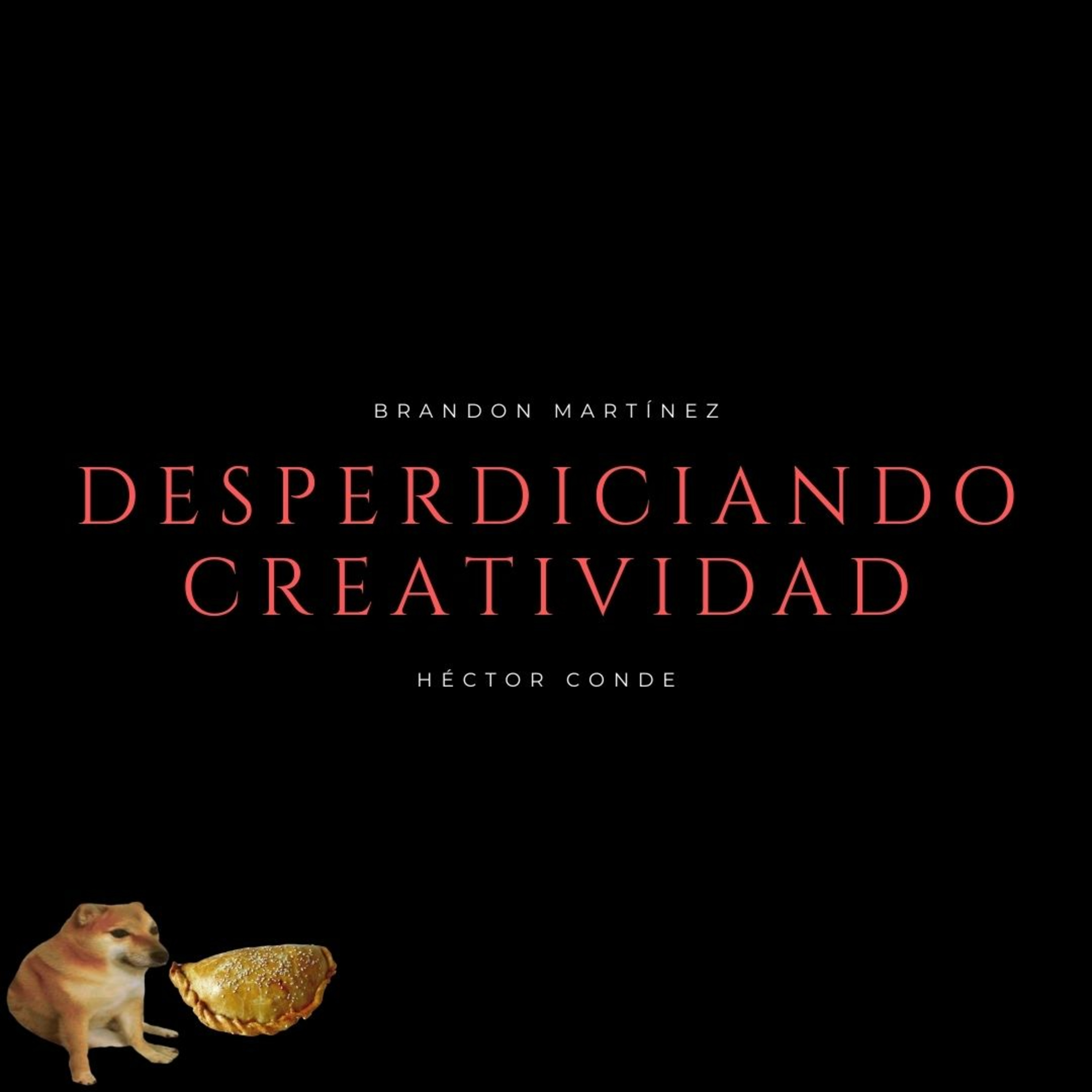 Desperdiciando Creatividad