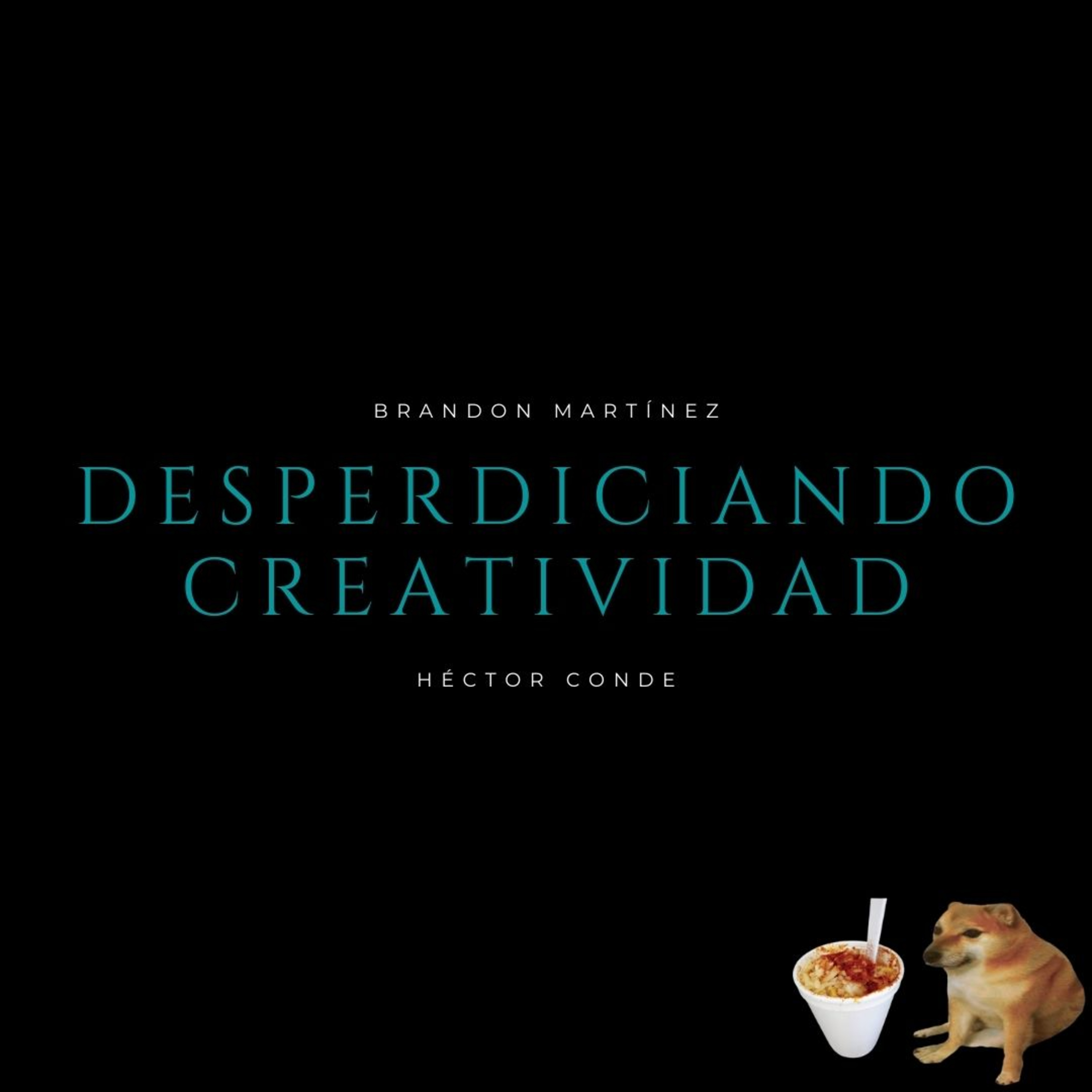 Desperdiciando Creatividad