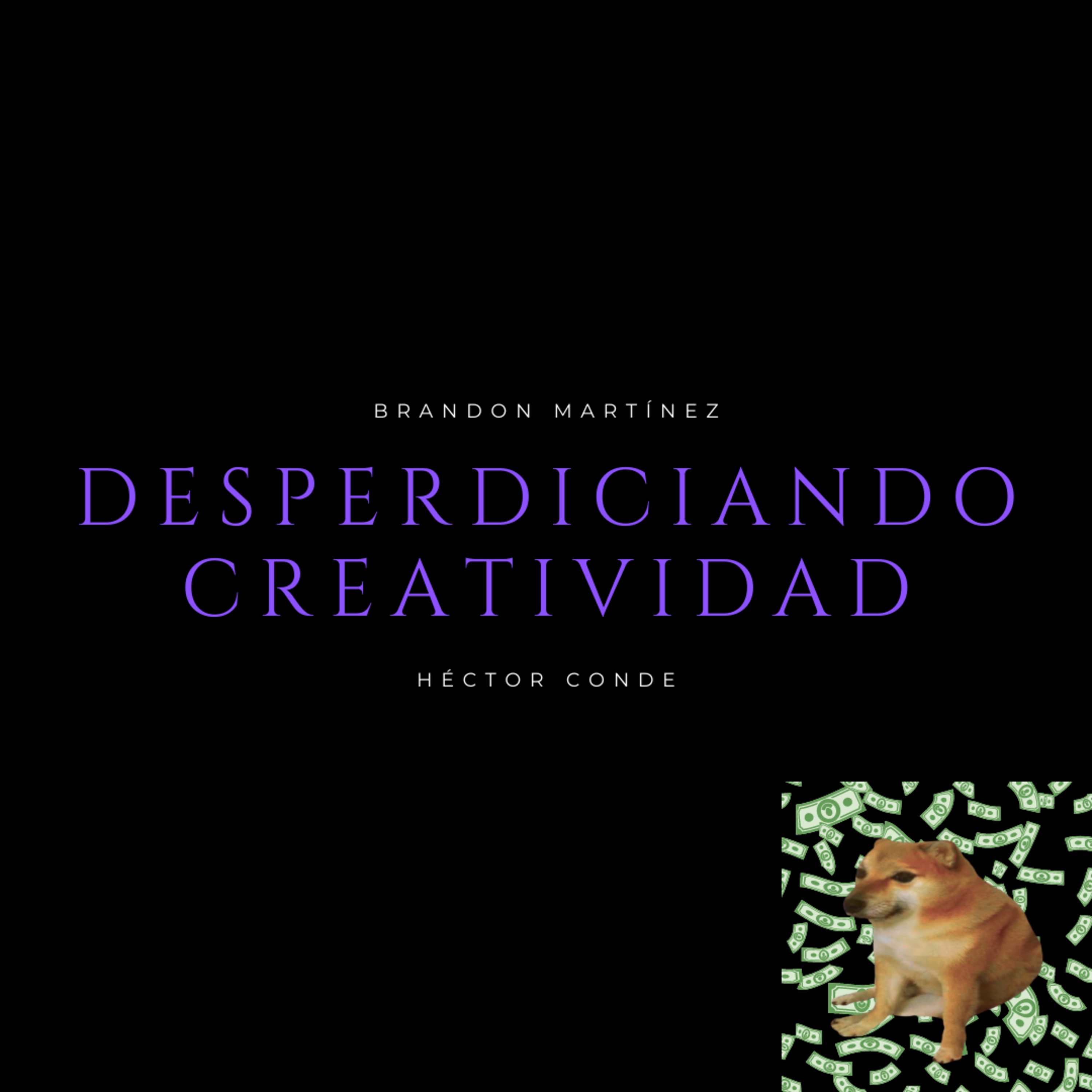 Desperdiciando Creatividad