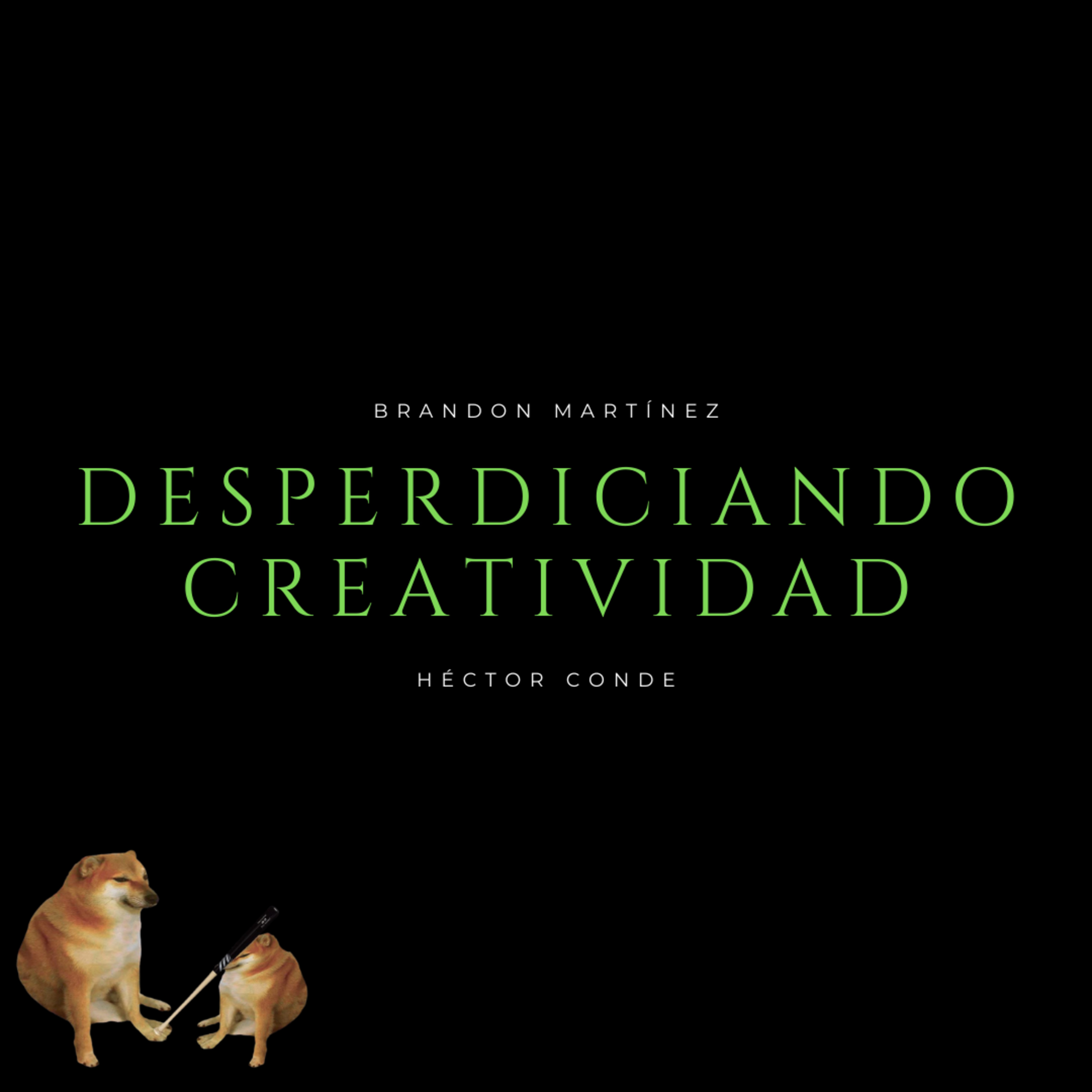 Desperdiciando Creatividad