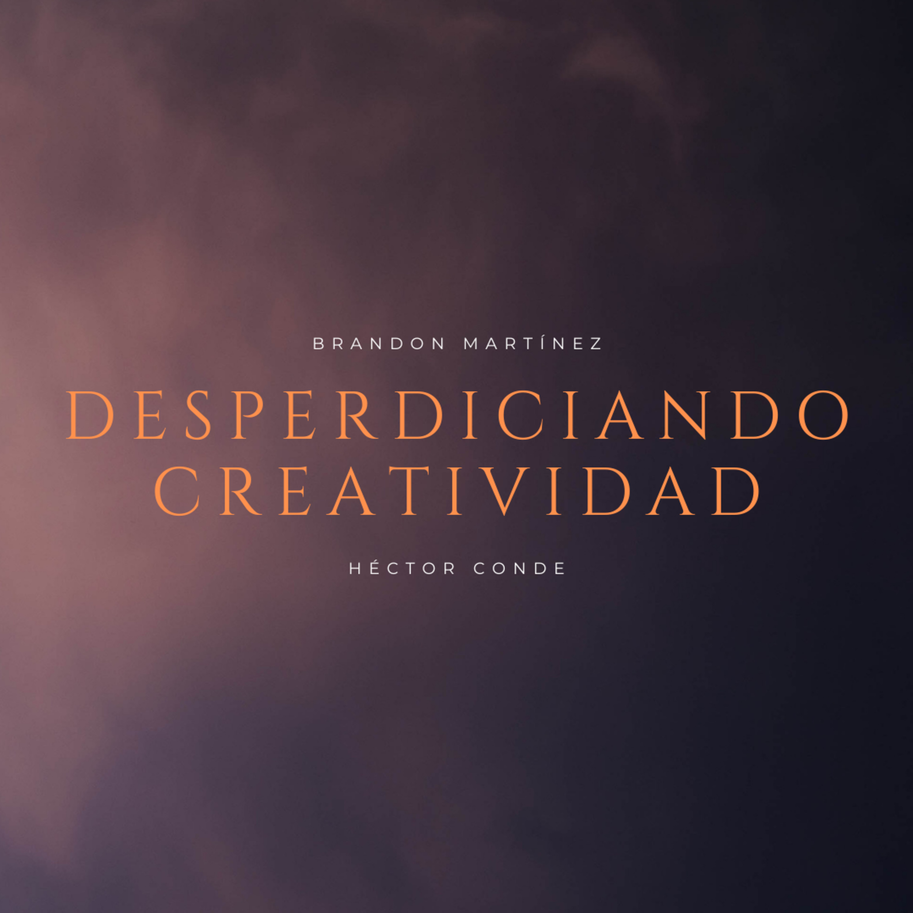 Desperdiciando Creatividad