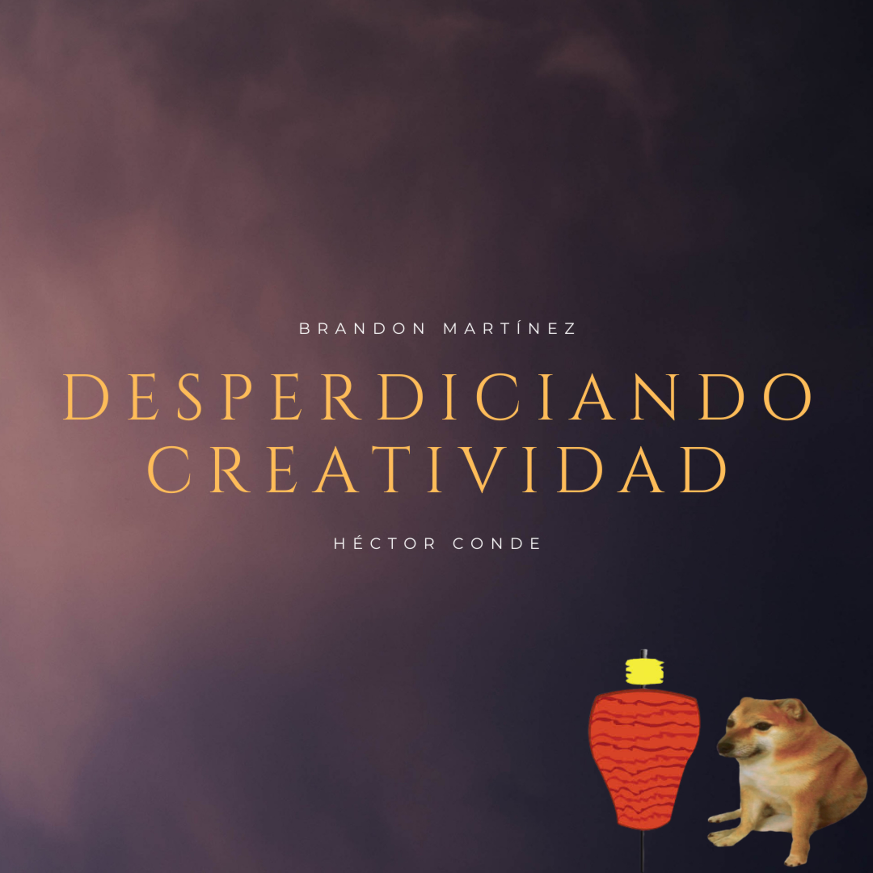 Desperdiciando Creatividad