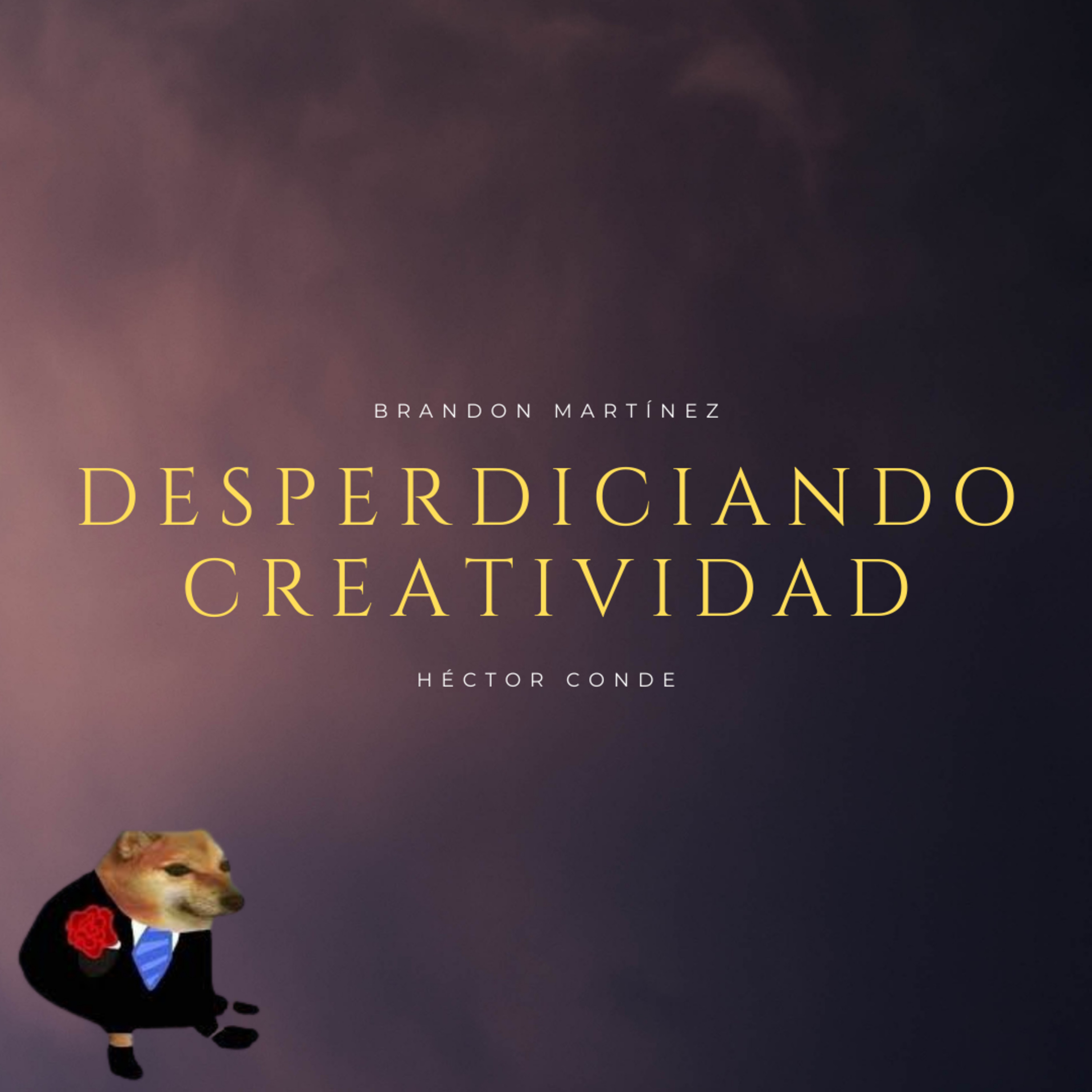 Desperdiciando Creatividad