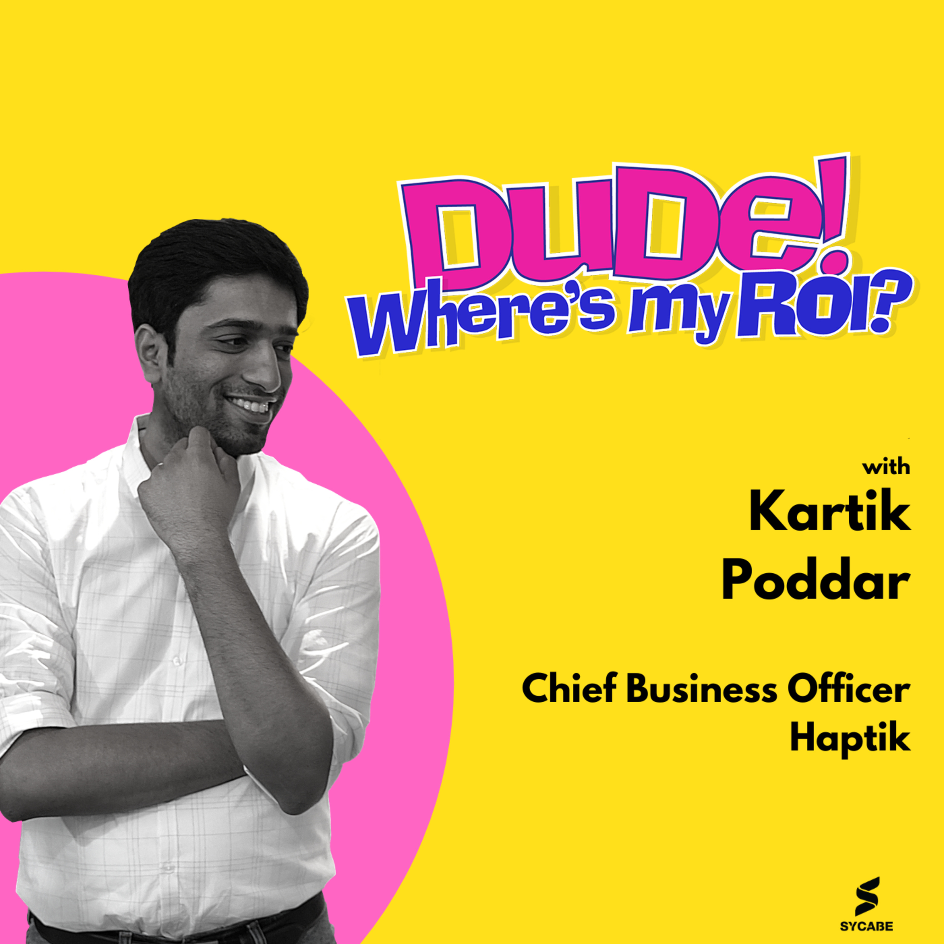 Dude! Where\'s My ROI?