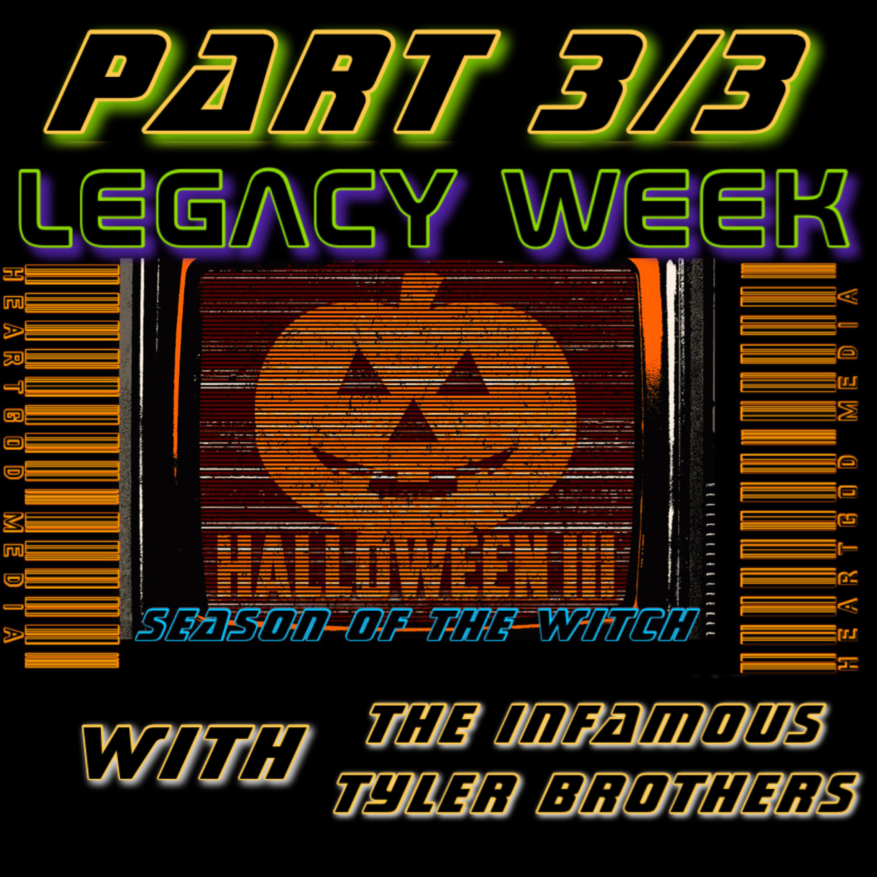 Halloween III: Season of the Witch Legacy Week 3/3 w/ The Infamous Tyler Brothers episode artwork