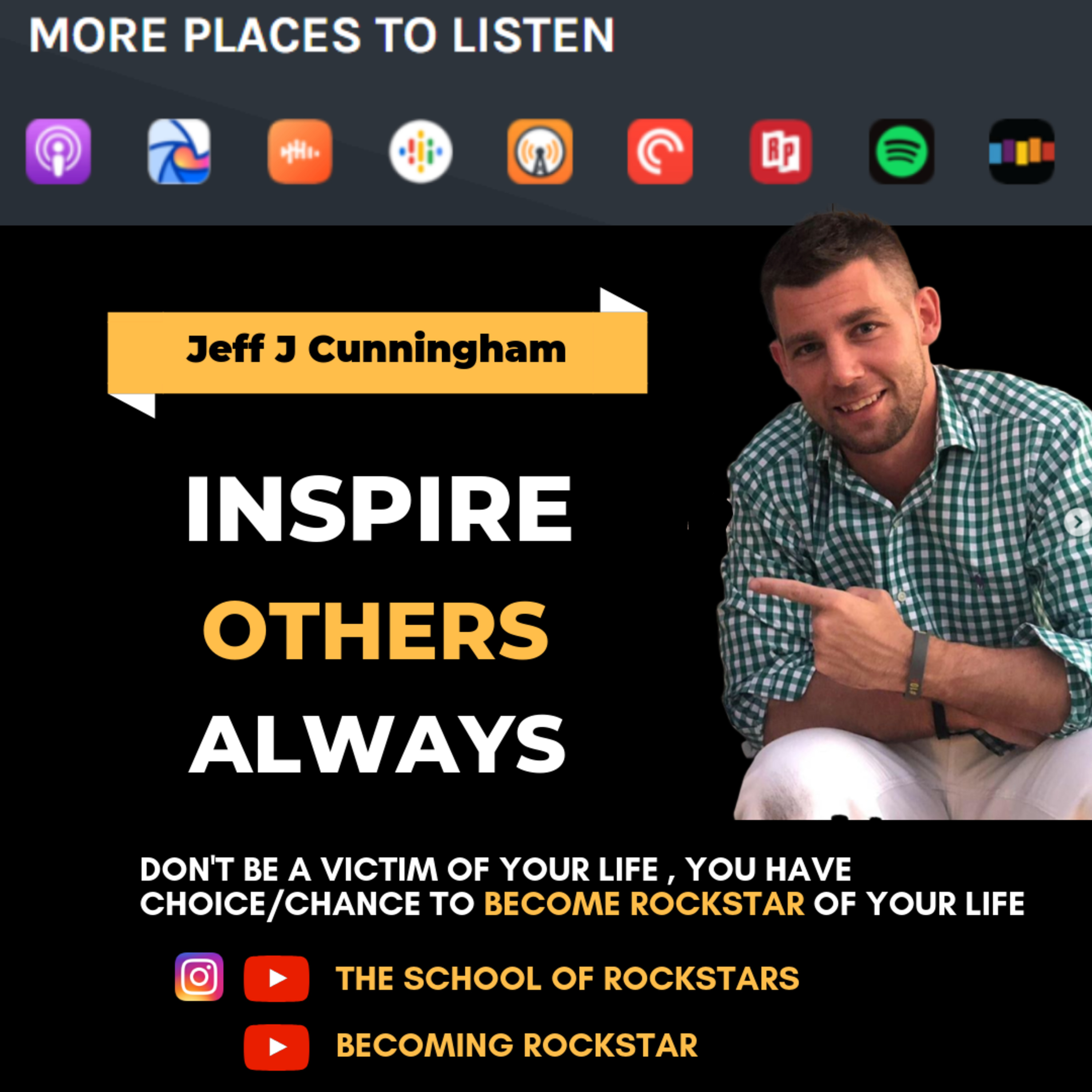 Ep #93 : Inspire Others Always | My brother Jay passed, but His dreams passed on to me | Jeff J Cunningham & Revathi Jannavarapu