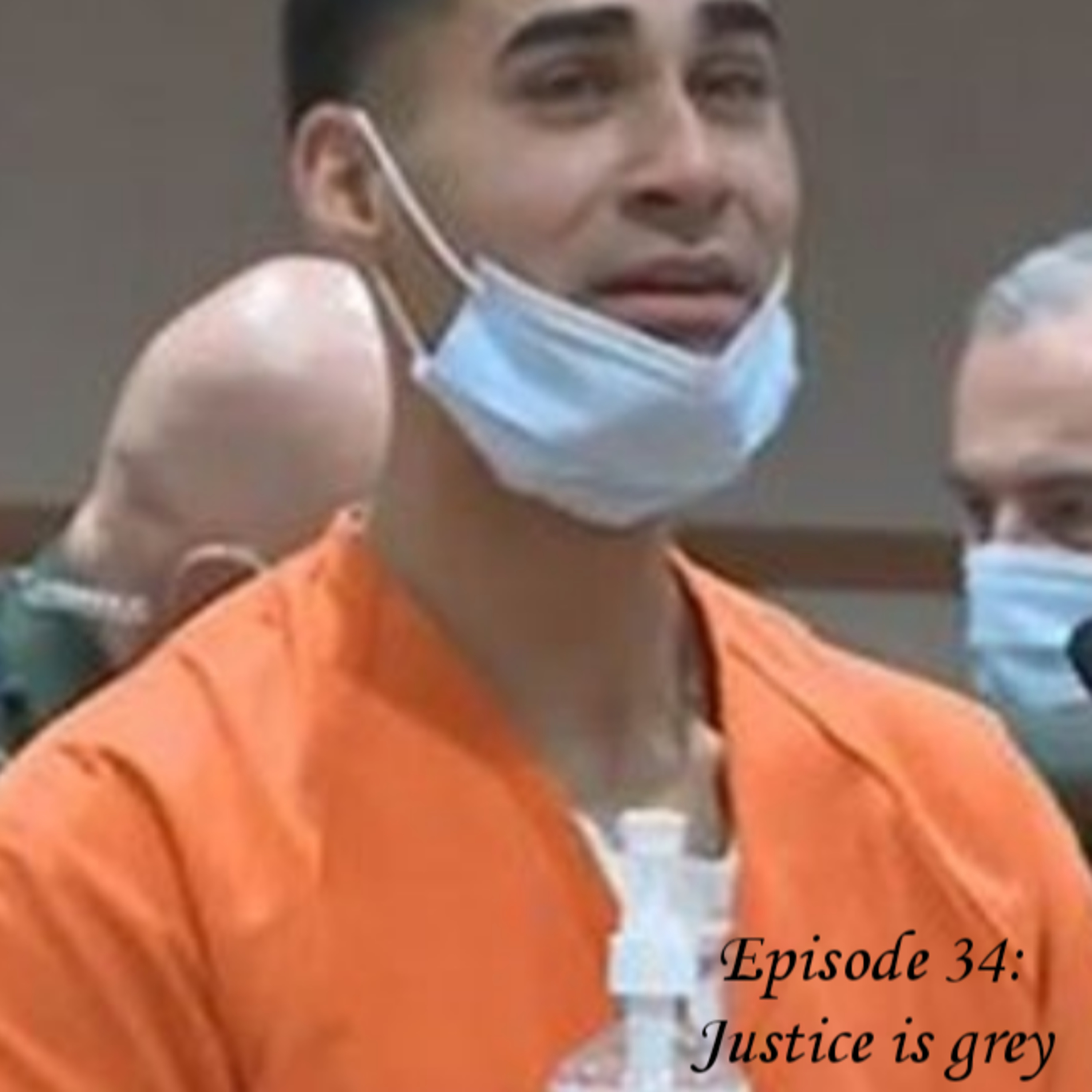 Episode 34: Justice is grey episode artwork