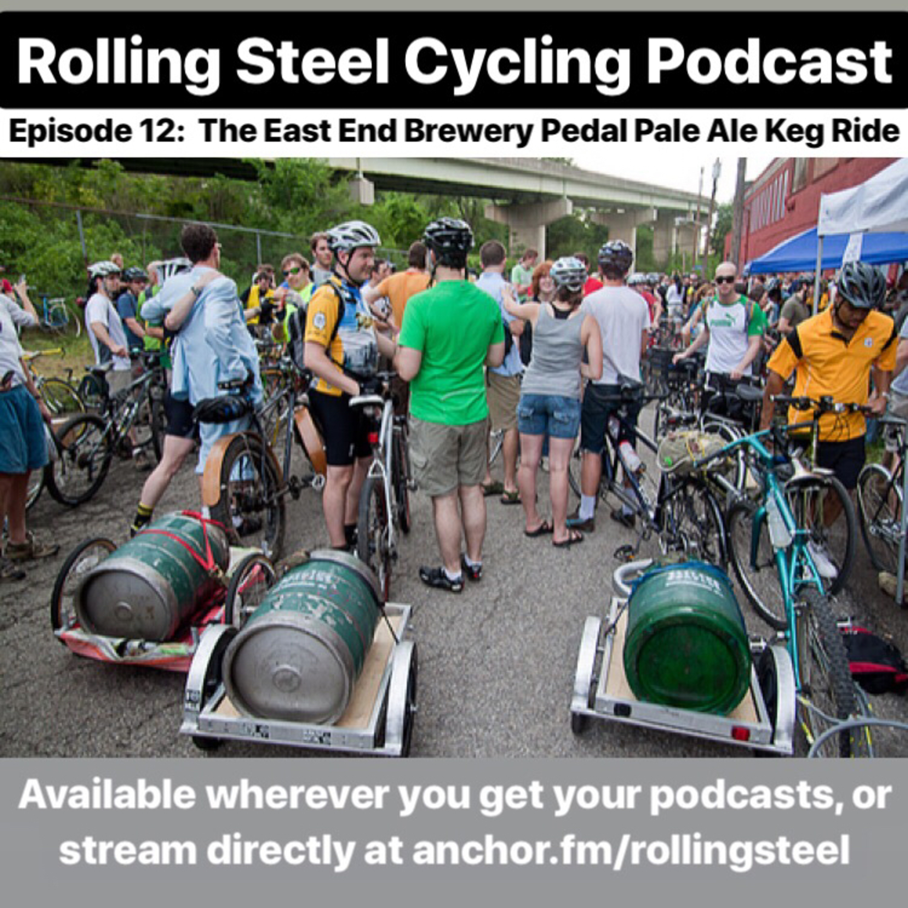 Episode 12: East End Brewing Pedal Pale Ale Keg Ride