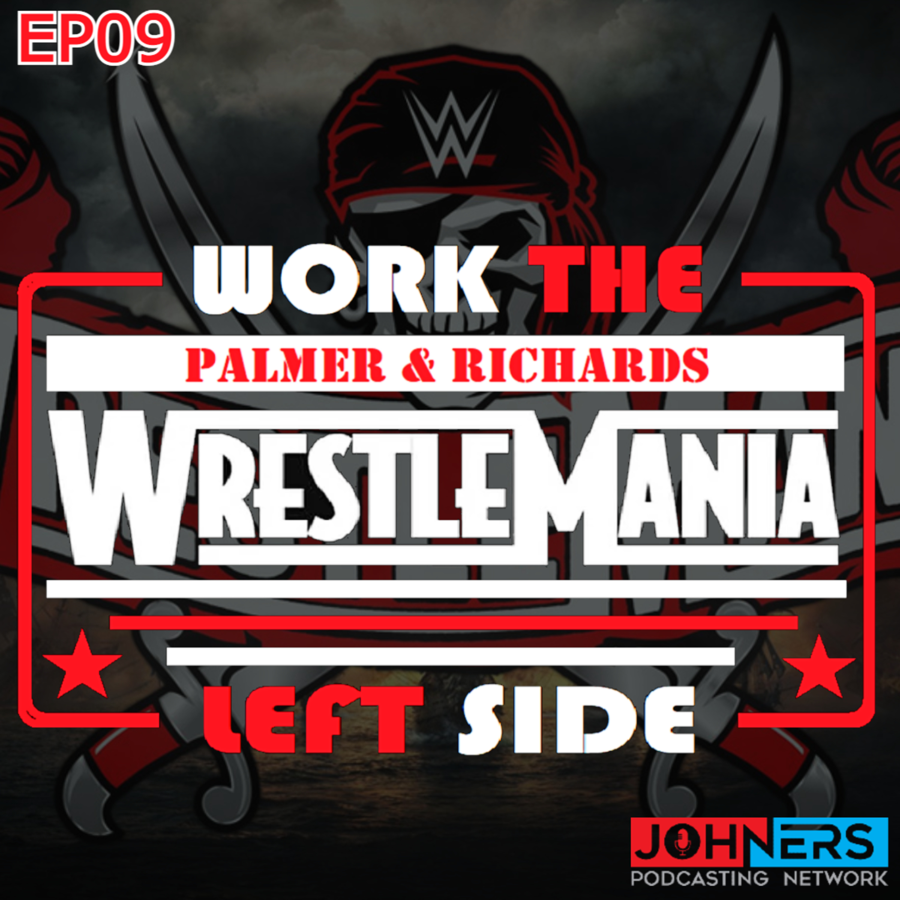 WTLS Ep09 | The Good, The Bad & WrestleMania 9 | WrestleMania Preview Edition episode artwork