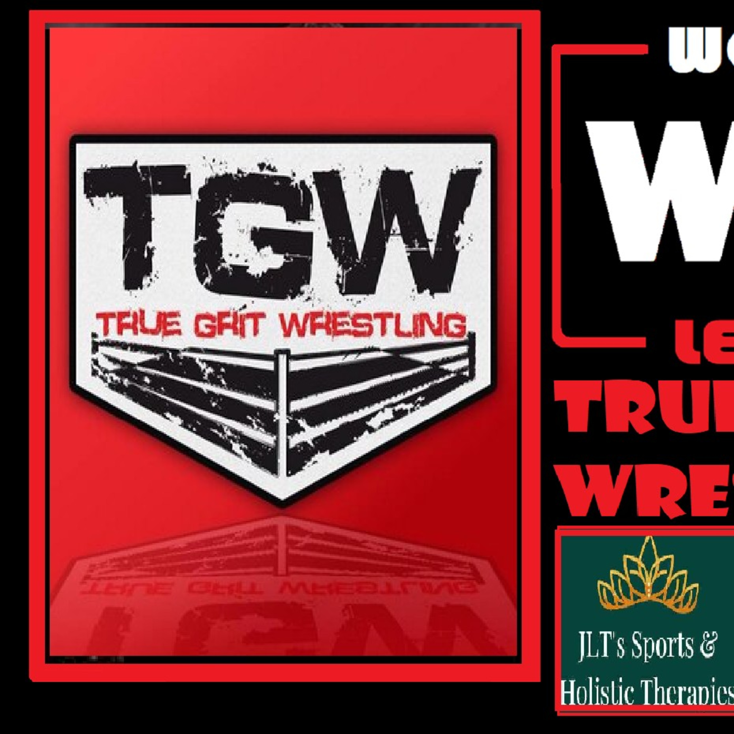 True Grit Wrestling  episode artwork