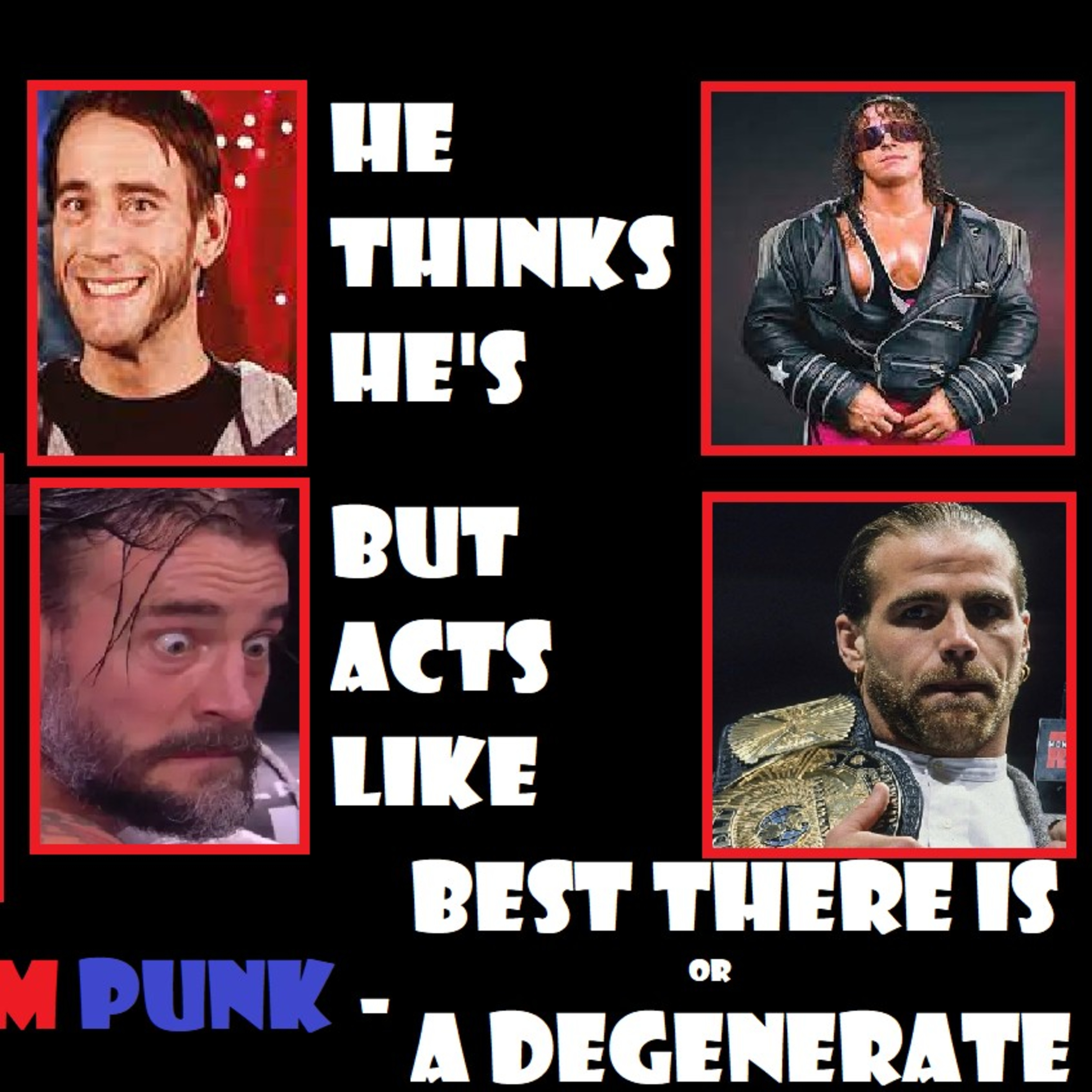 CM Punk  episode artwork