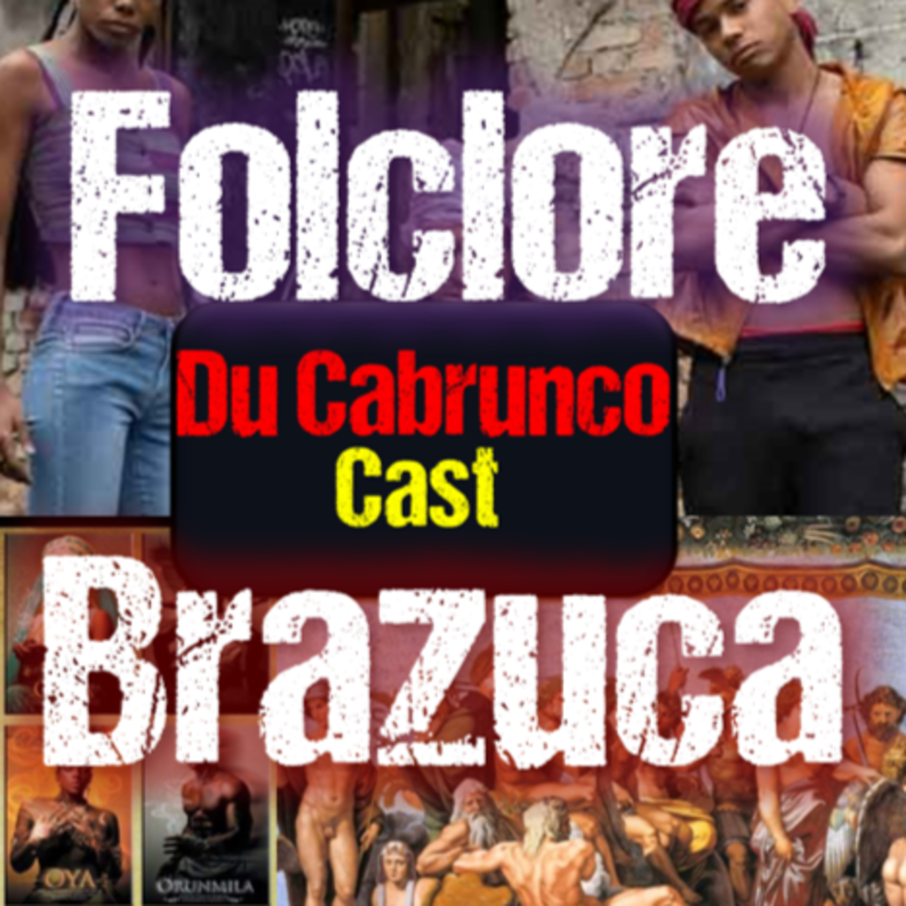 Du Cabrunco Cast
