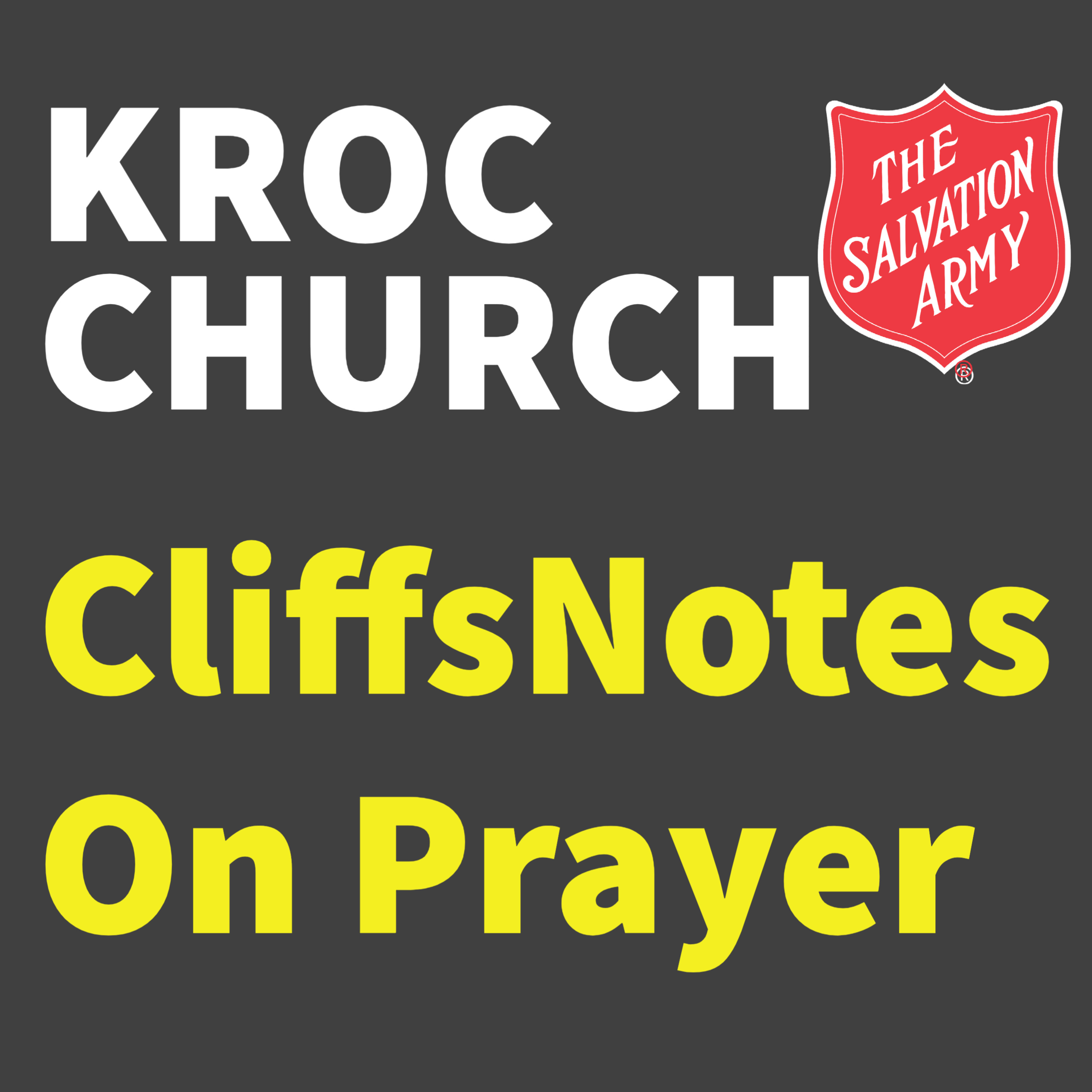 Daily Bread - "CliffNotes On Prayer" Sermon Series Week 3