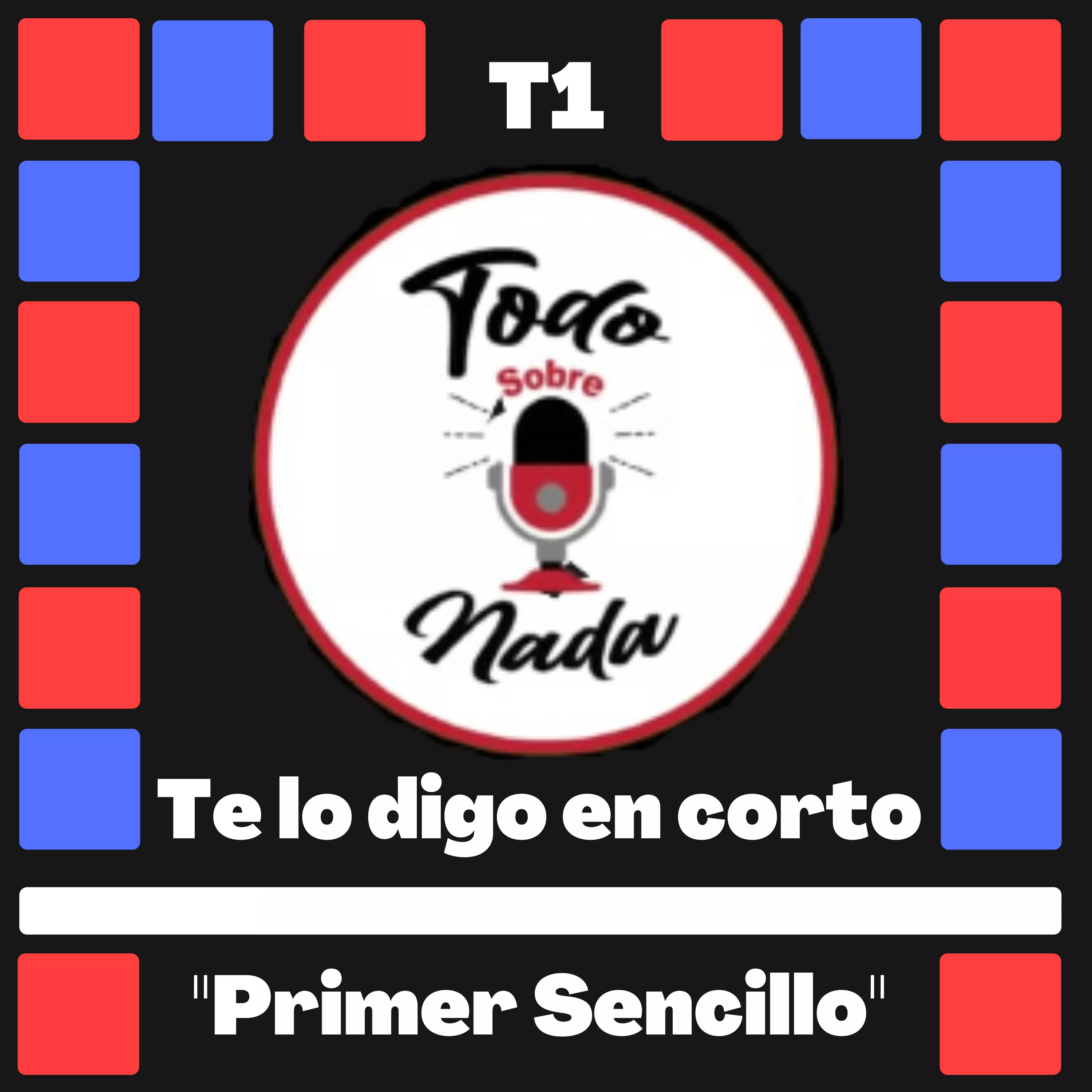 Todo Sobre Nada Podcast