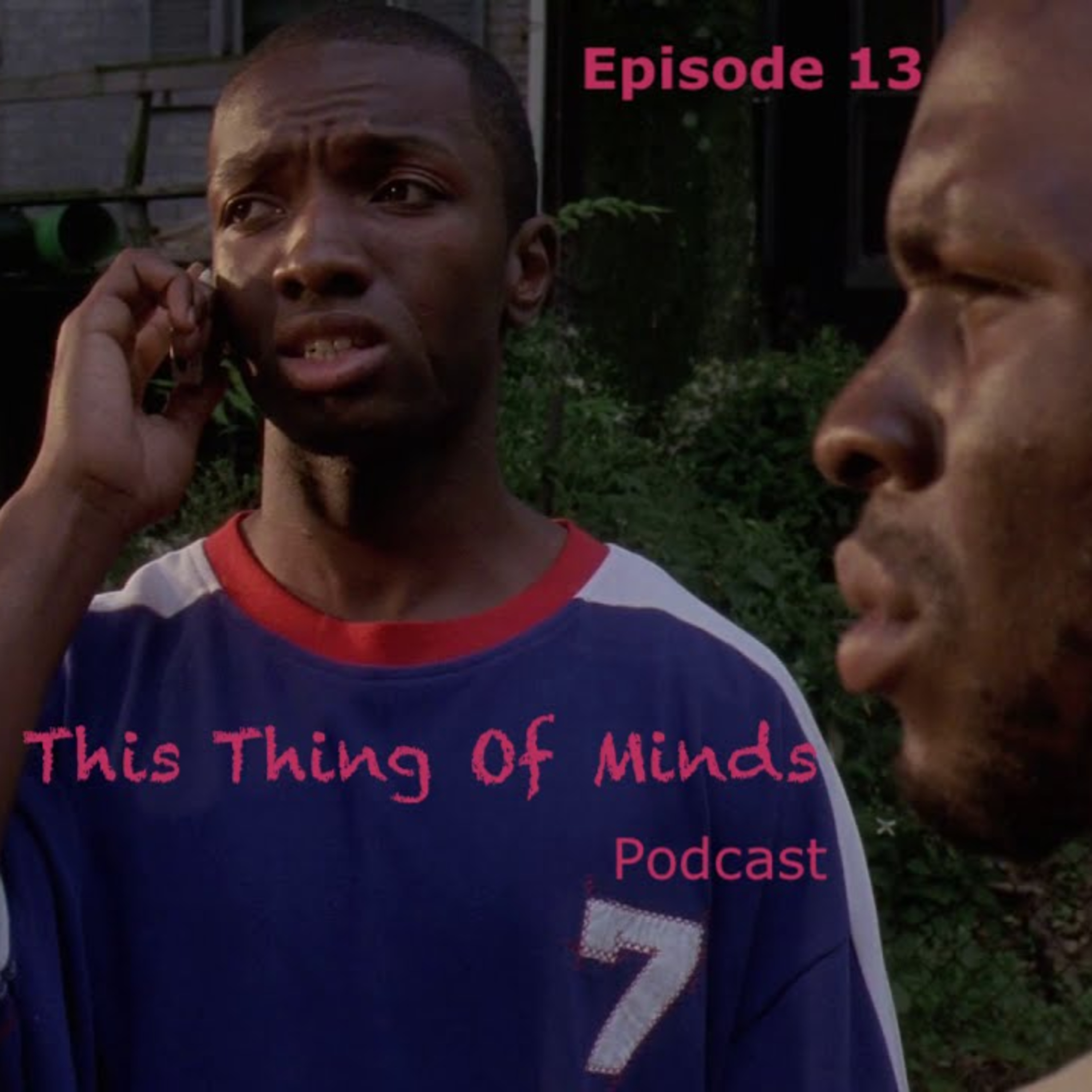 Episode 13: My Name Is My Name