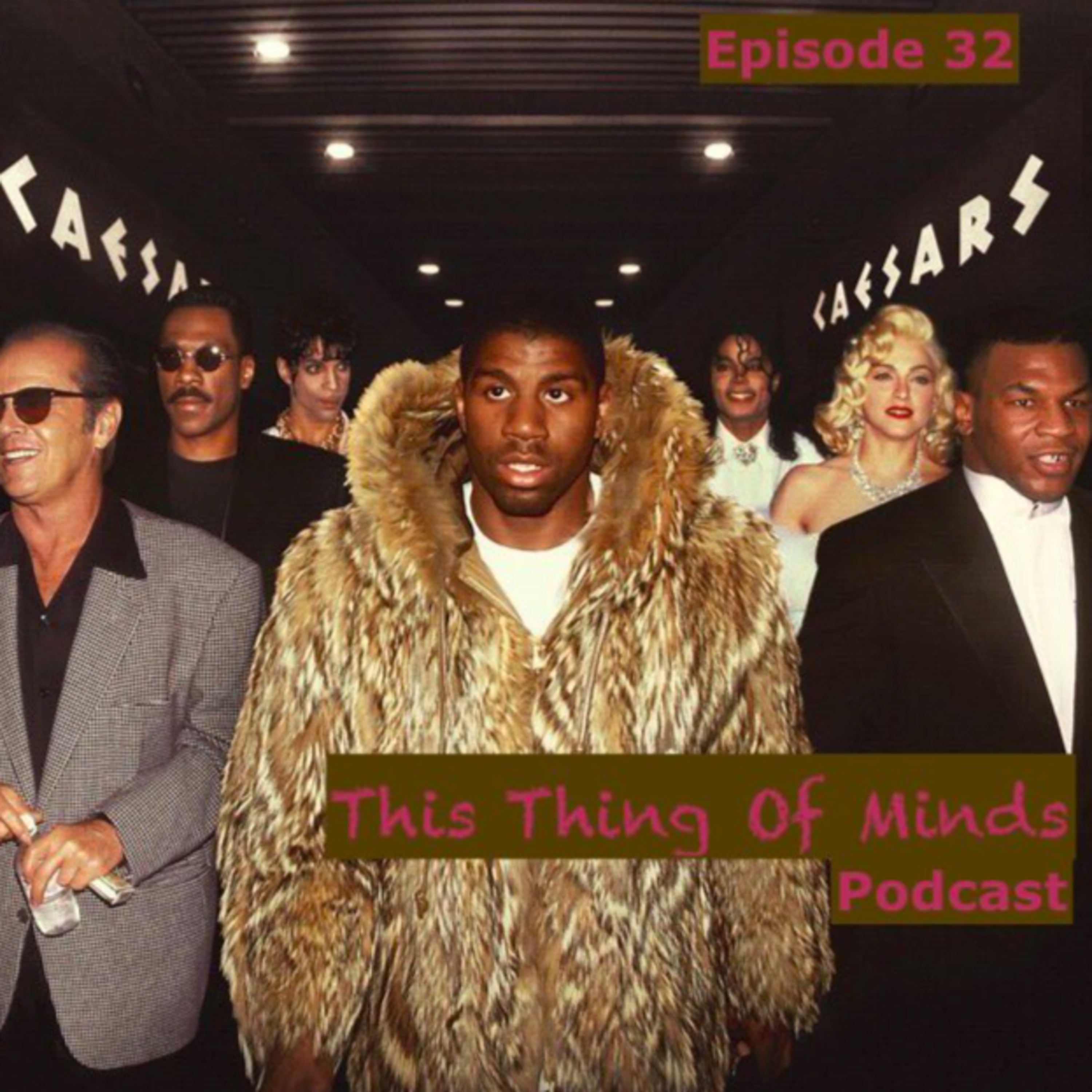 Episode 32: Magic