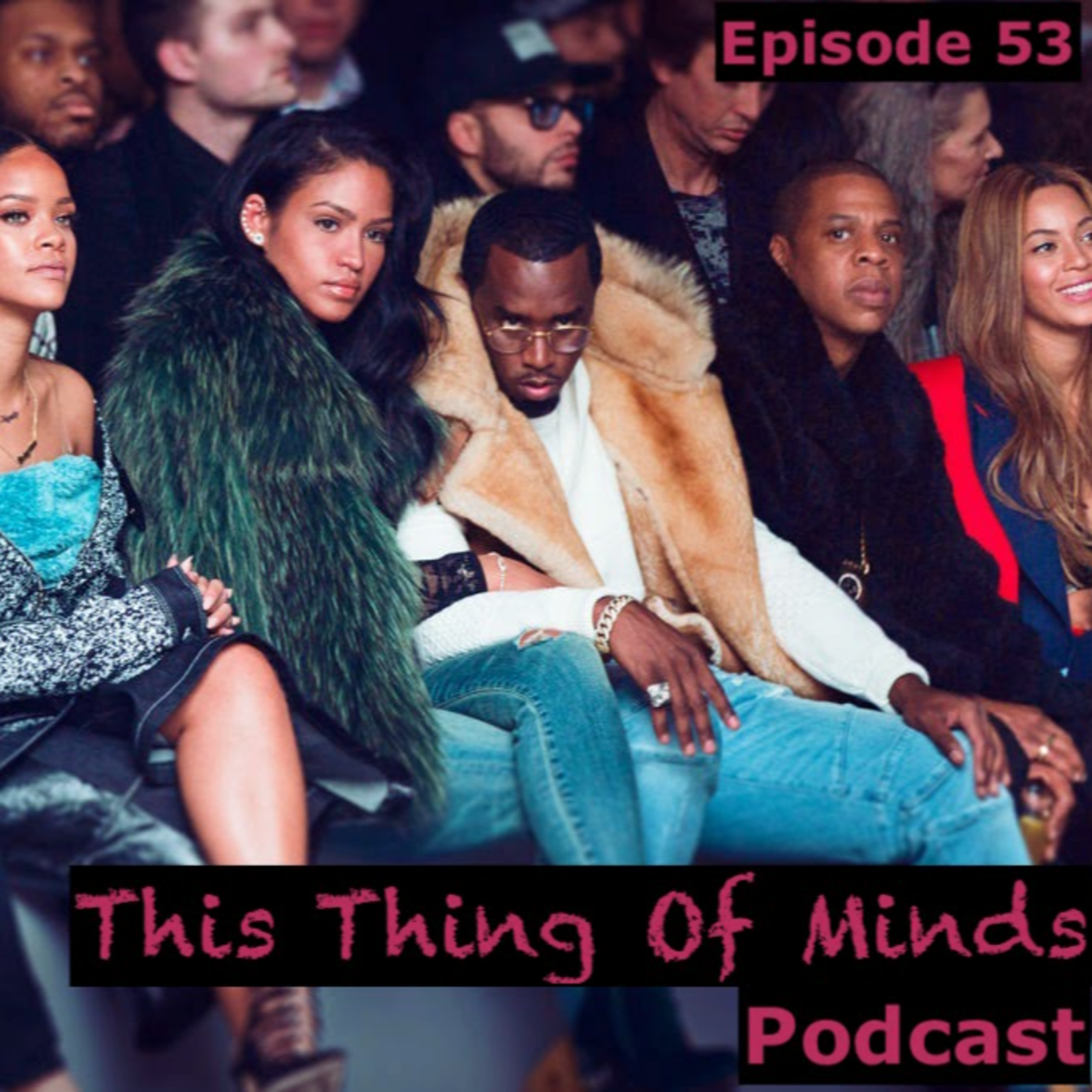 Episode 53: Freestyle