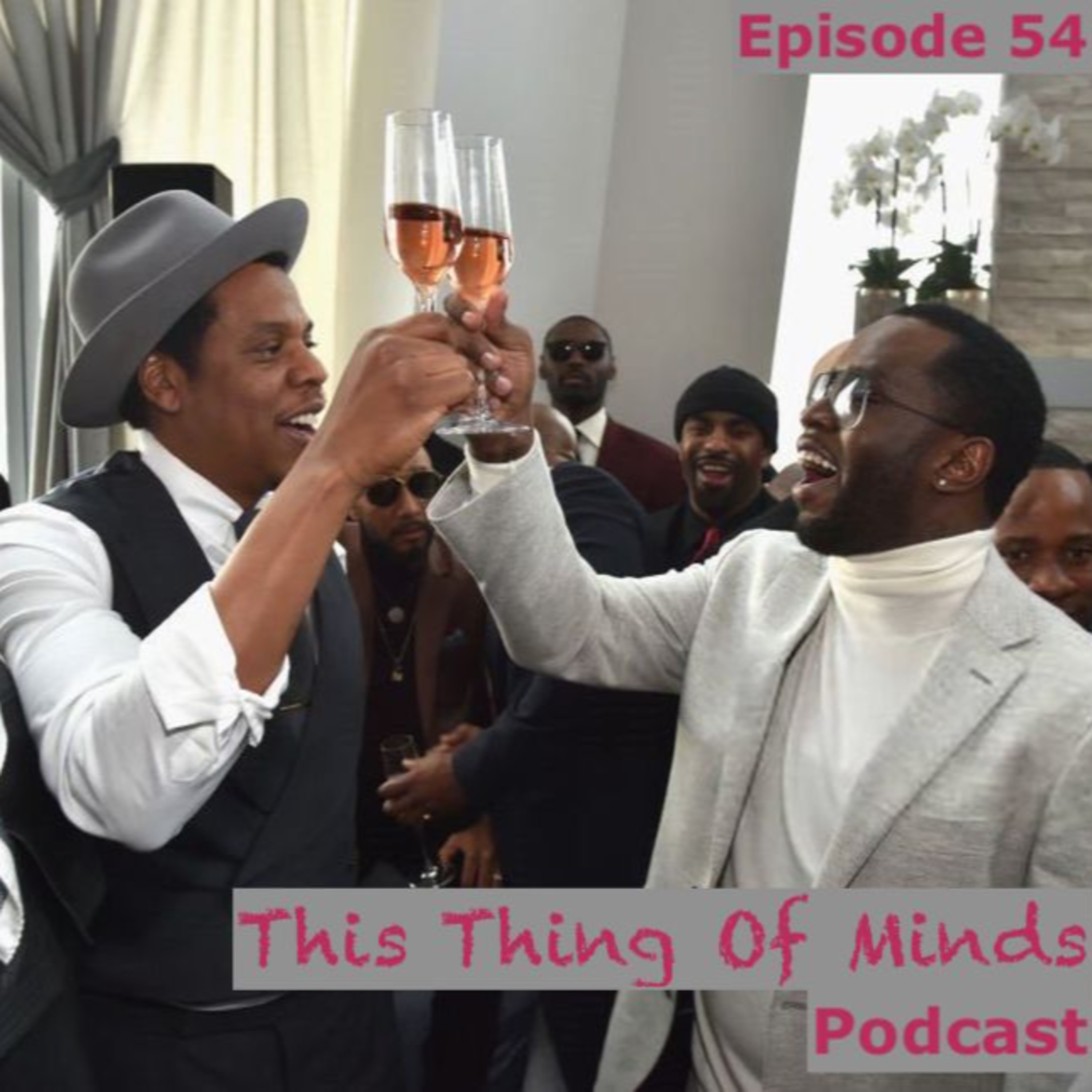 Episode 54: Price Of Fame
