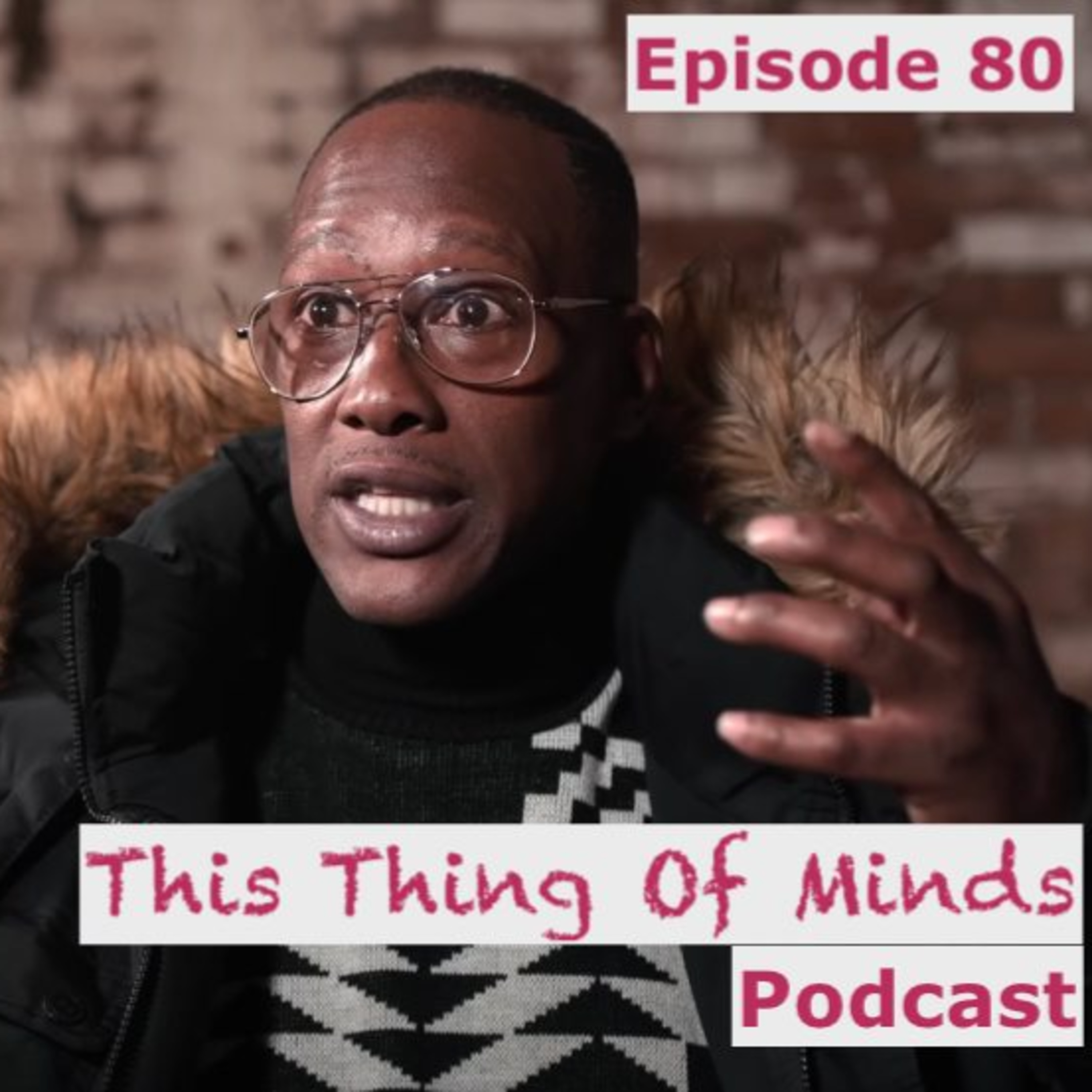 Episode 80: I Got A Story To Tell