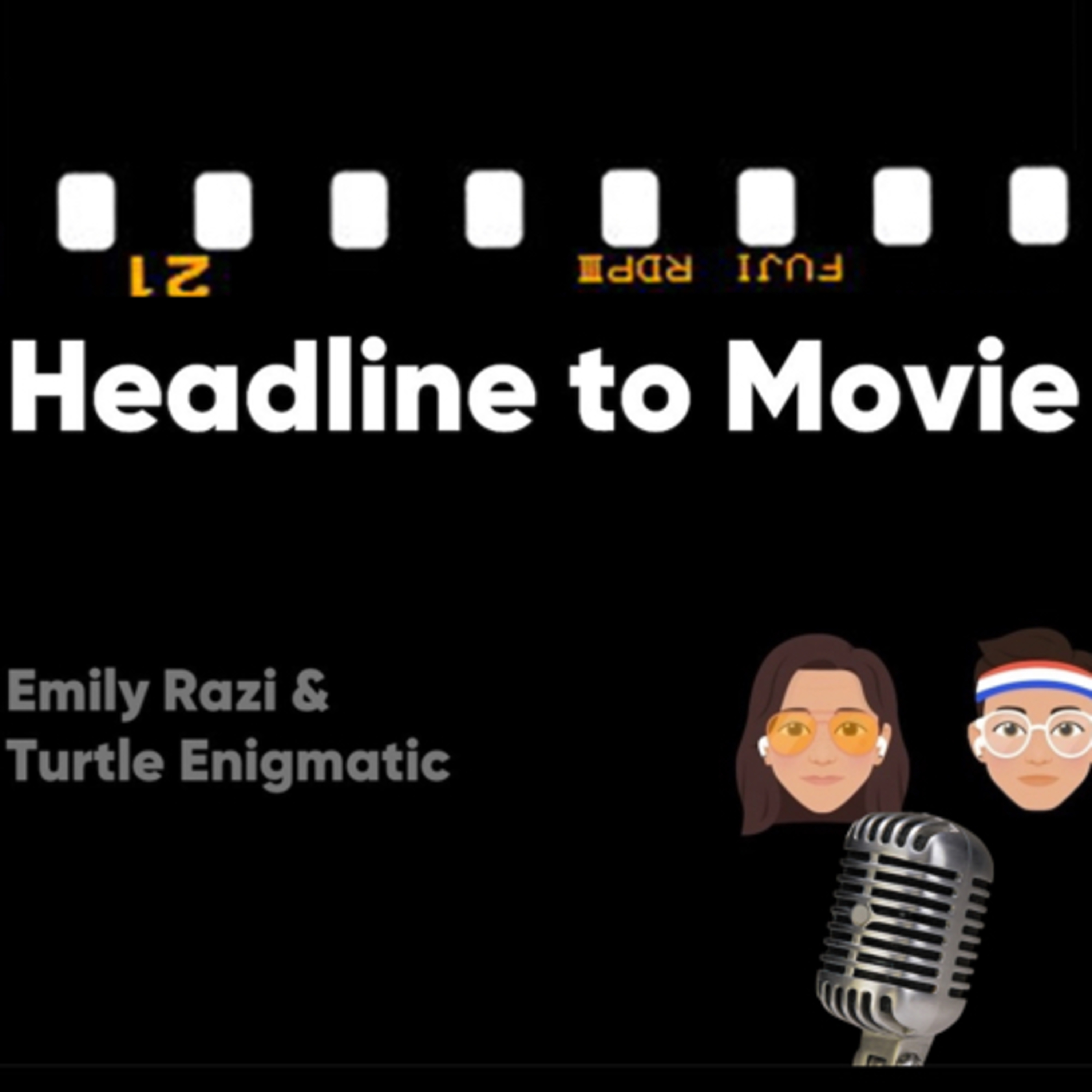 Headline to Movie Episode 1 episode artwork