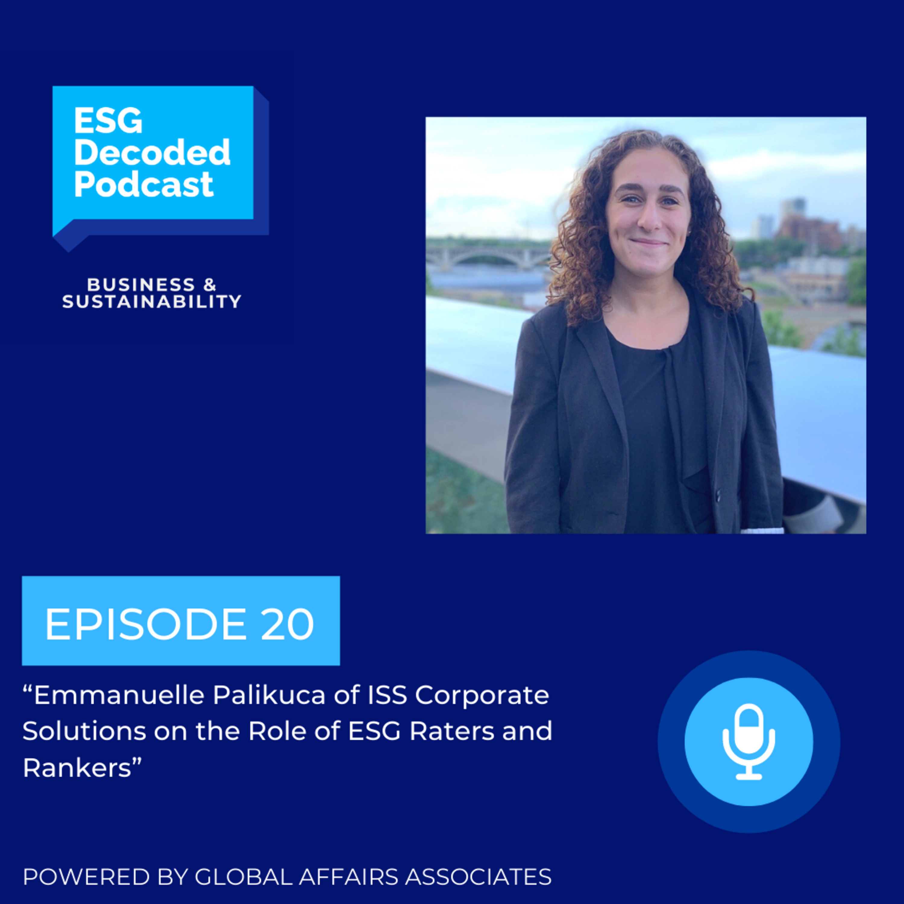 Emmanuelle Palikuca of ISS Corporate Solutions on the Role of ESG Raters and Rankers episode artwork