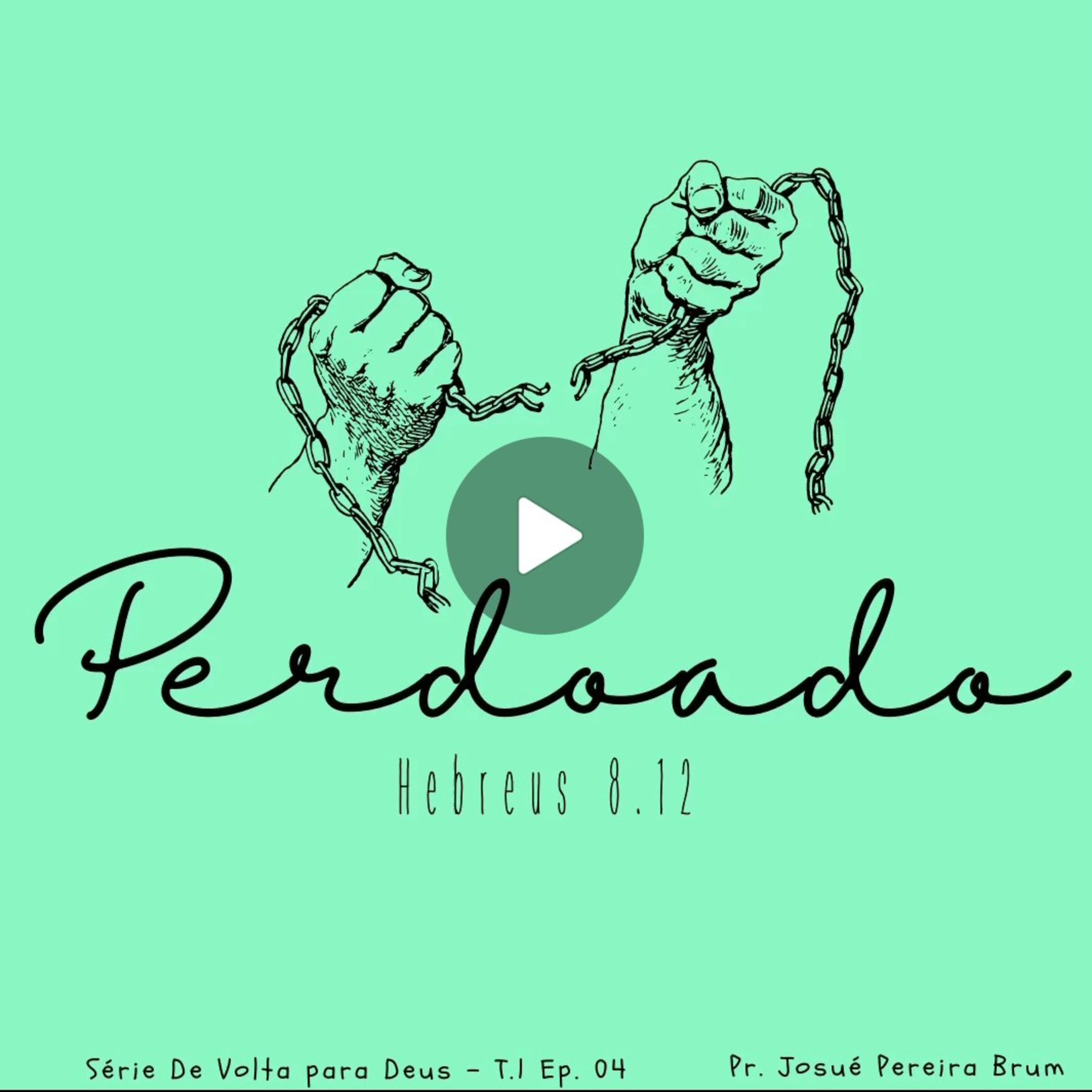 Perdoado. episode artwork