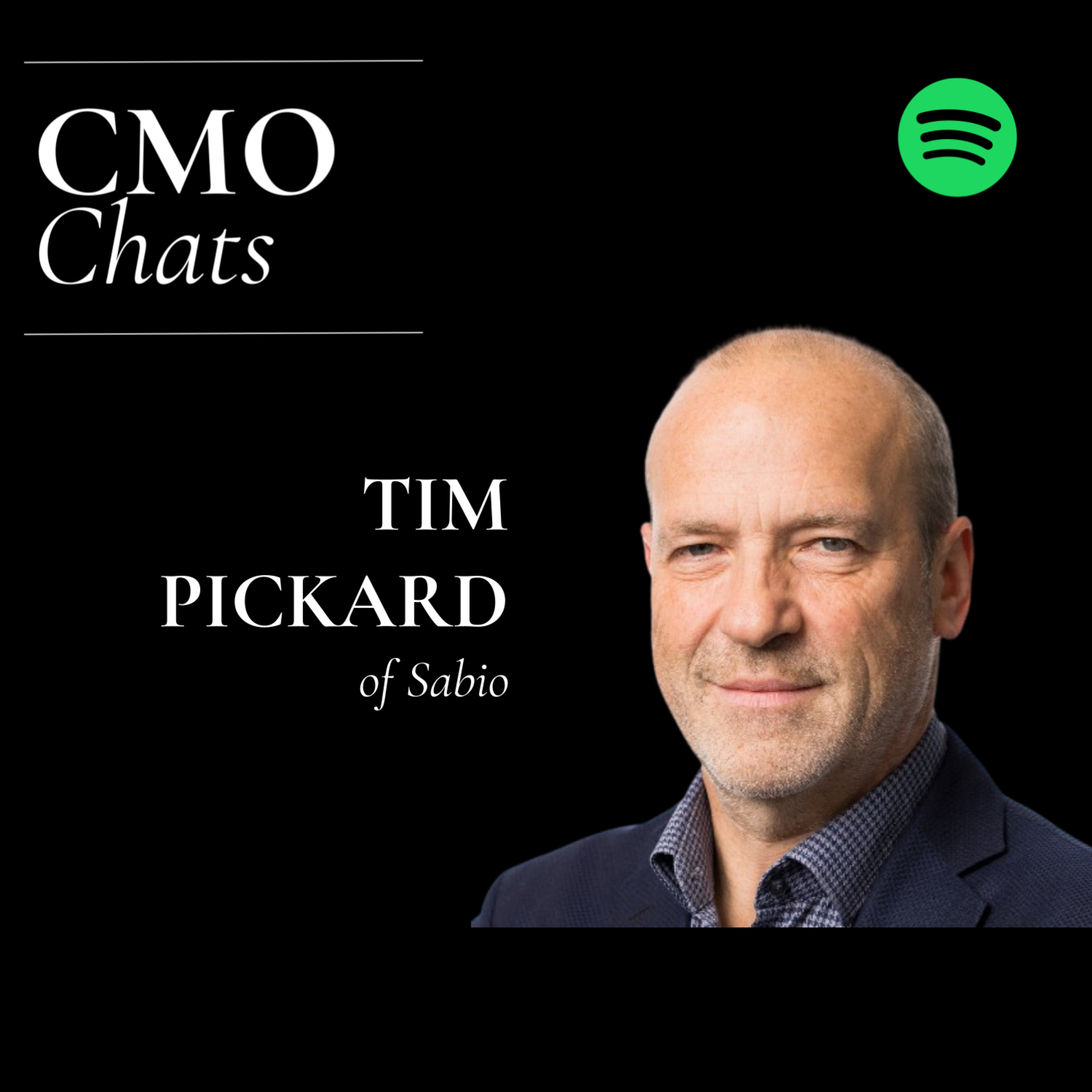 CMO Chats | Tim Pickard, CMO of Sabio episode artwork