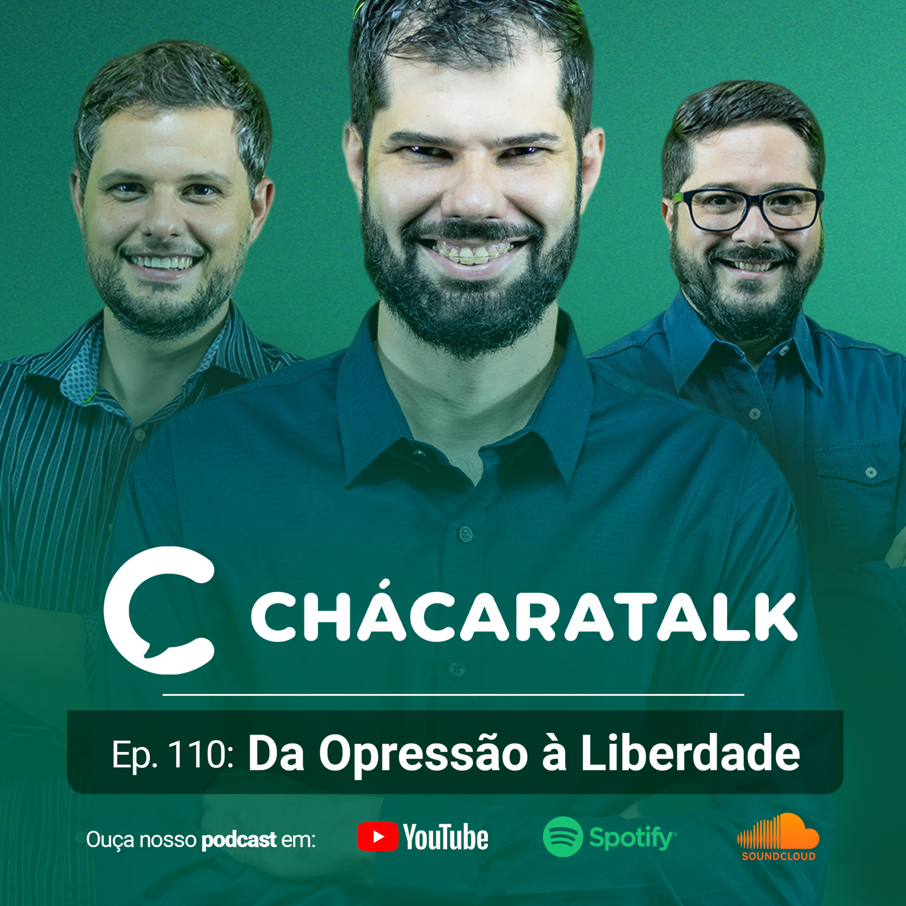 ChácaraTalk 110 | Da 0pressão à Liberdade episode artwork