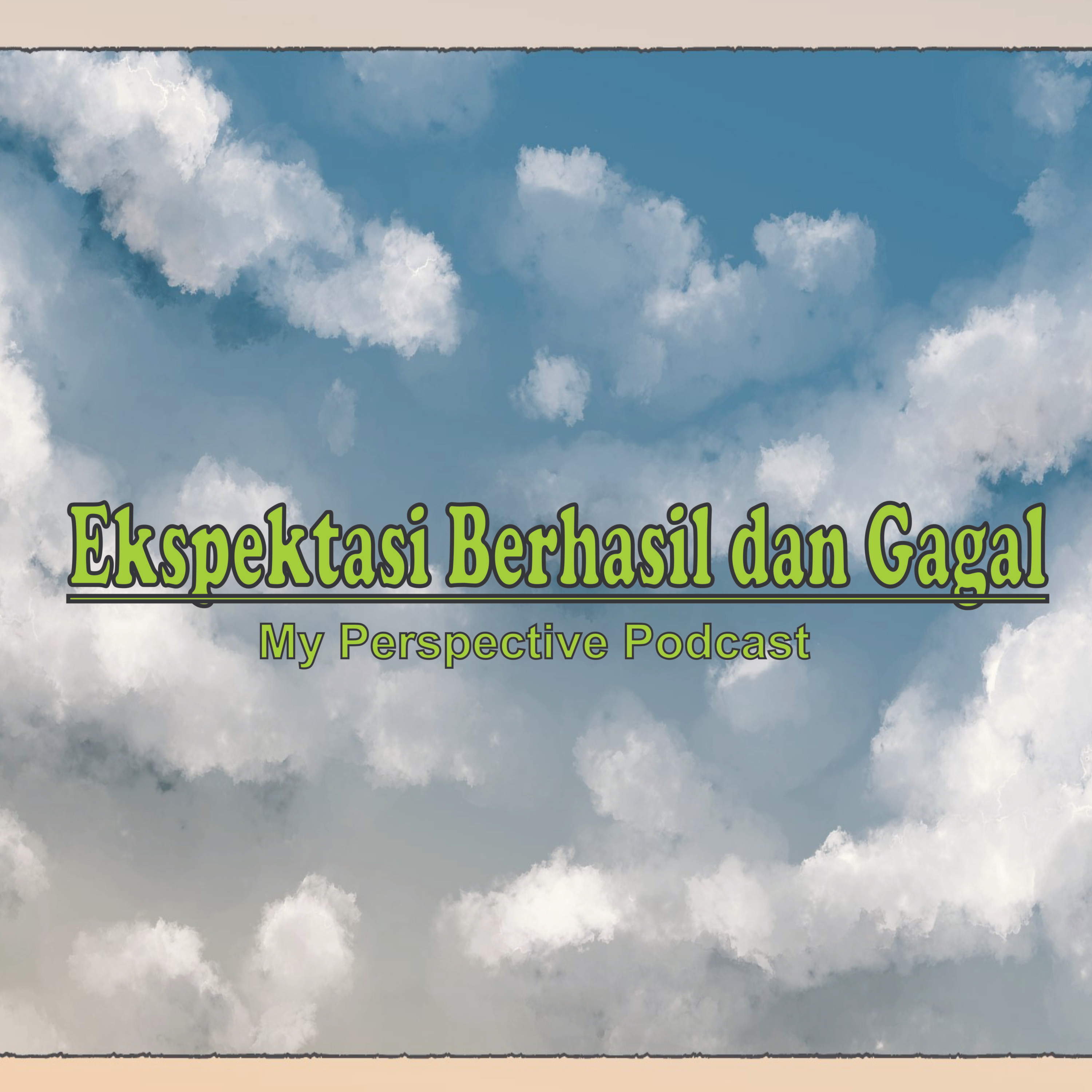 My Perspective Podcast (Sudut Pandangku II)