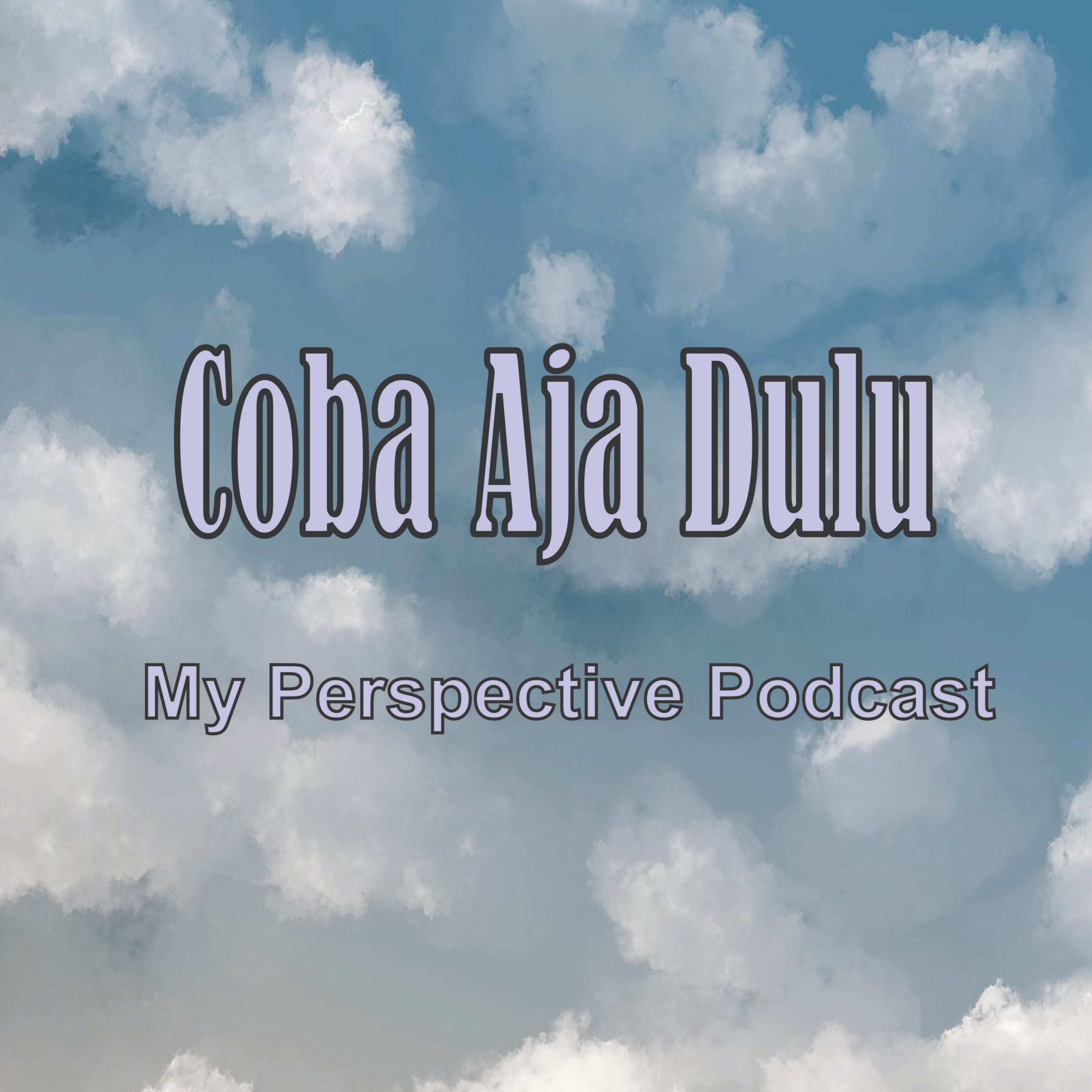 My Perspective Podcast (Sudut Pandangku II)