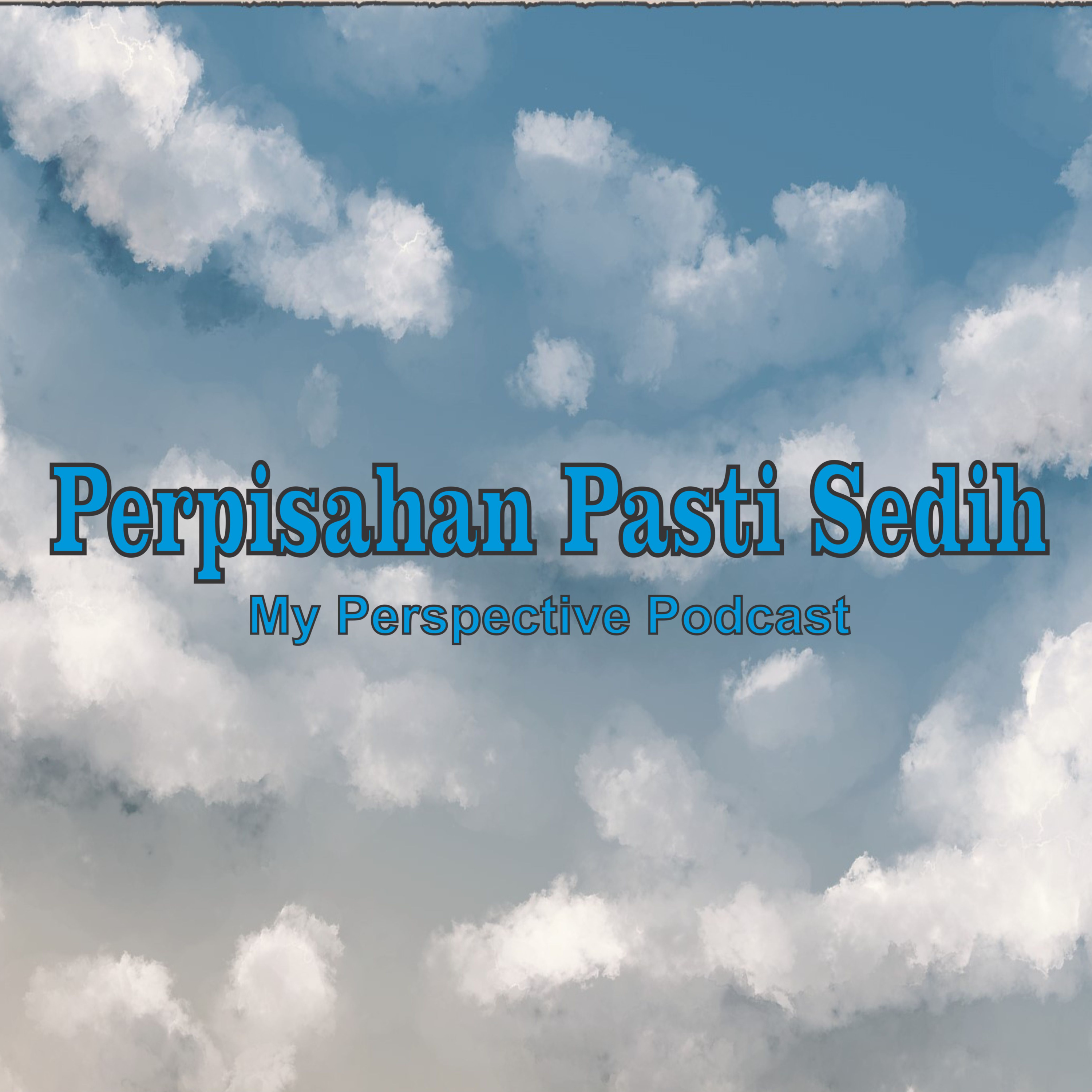 My Perspective Podcast (Sudut Pandangku II)