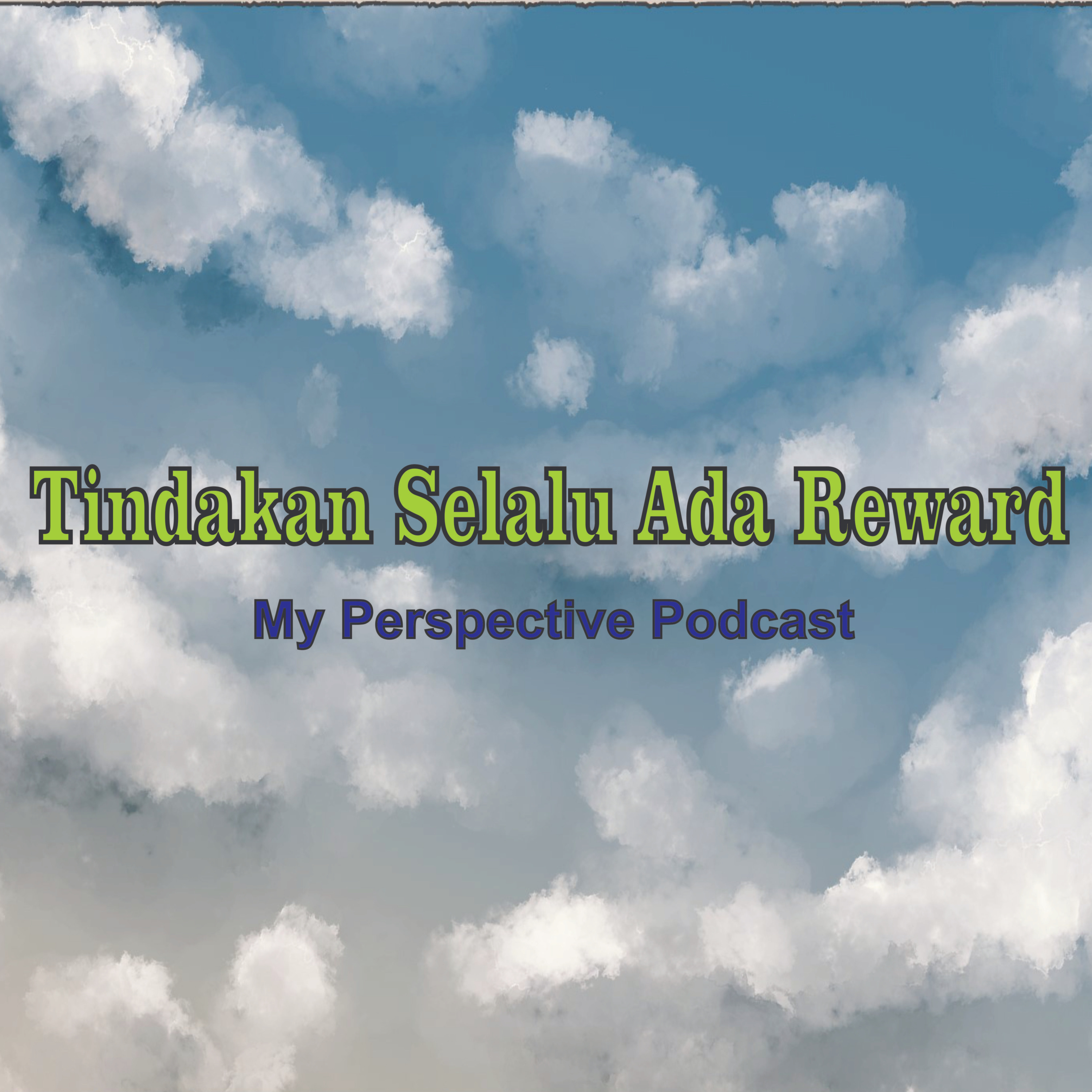 My Perspective Podcast (Sudut Pandangku II)