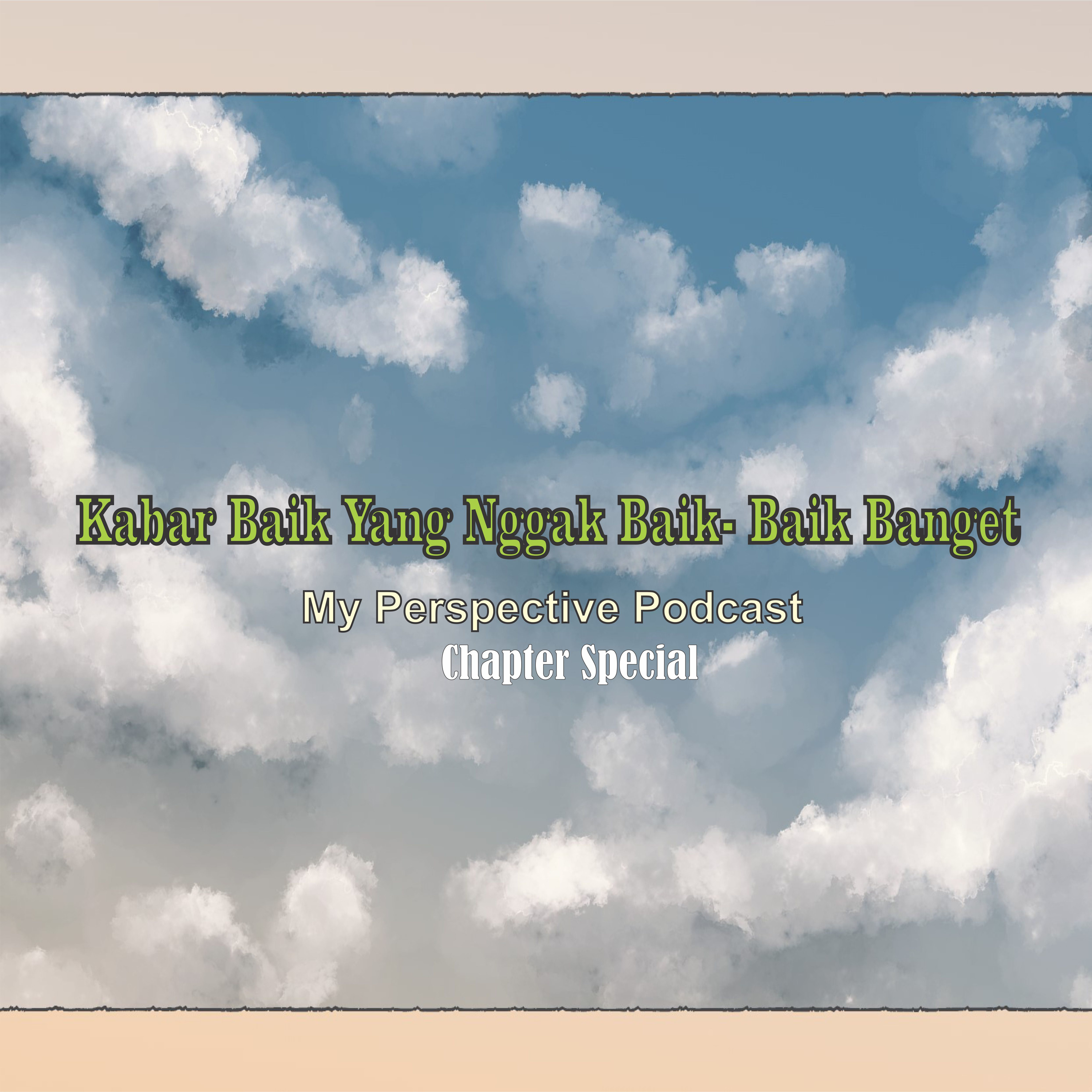 My Perspective Podcast (Sudut Pandangku II)