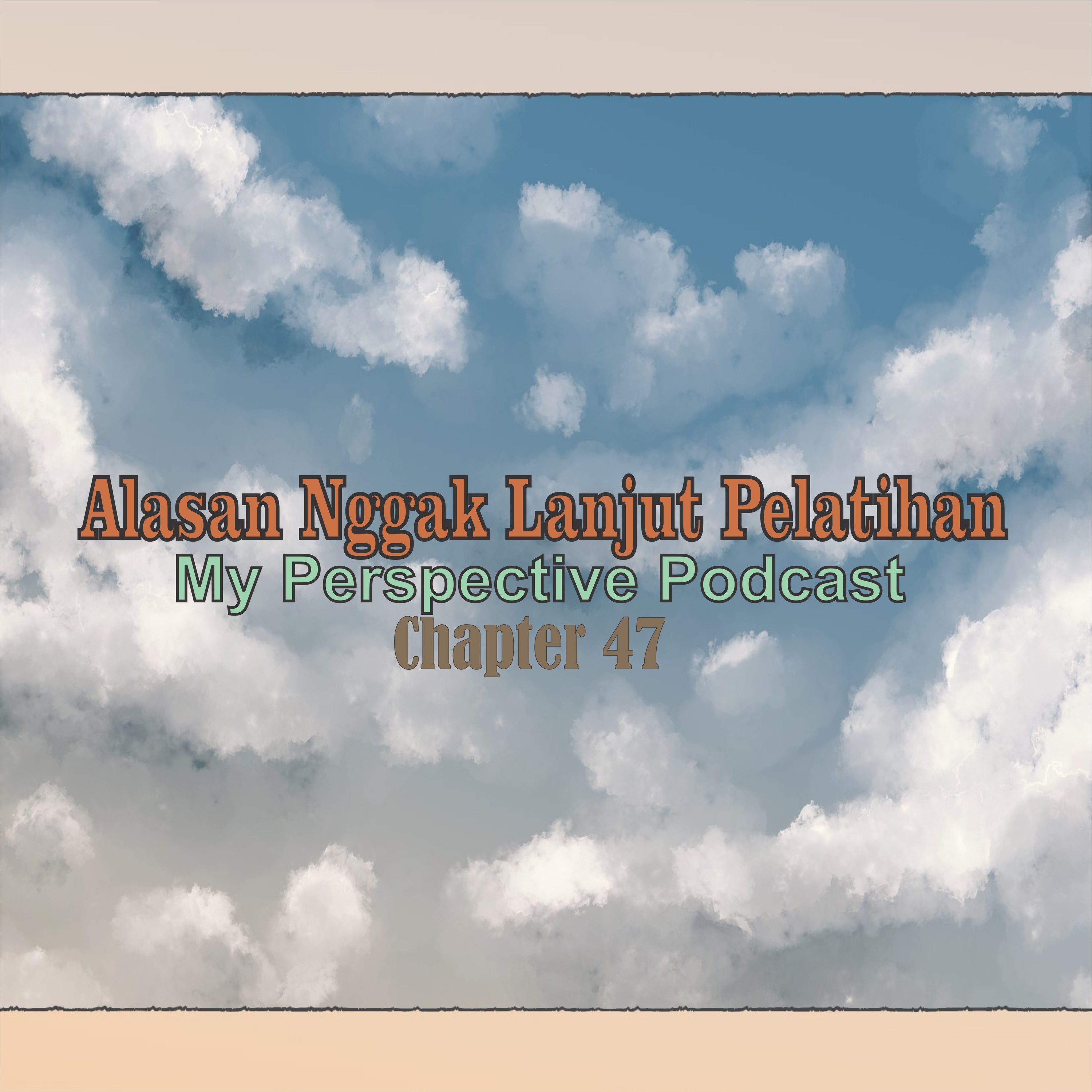 My Perspective Podcast (Sudut Pandangku II)