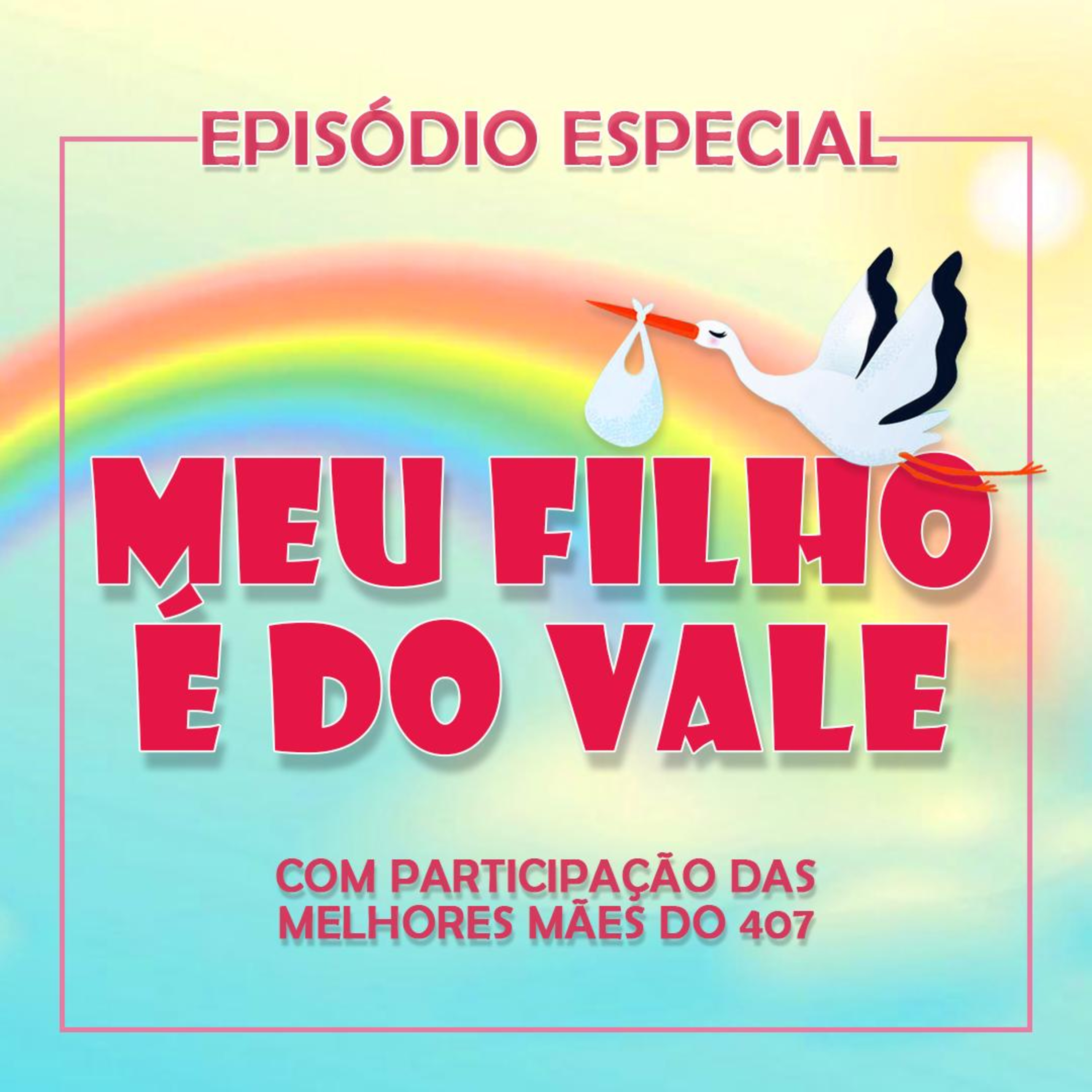 Meu filho é do VALE episode artwork