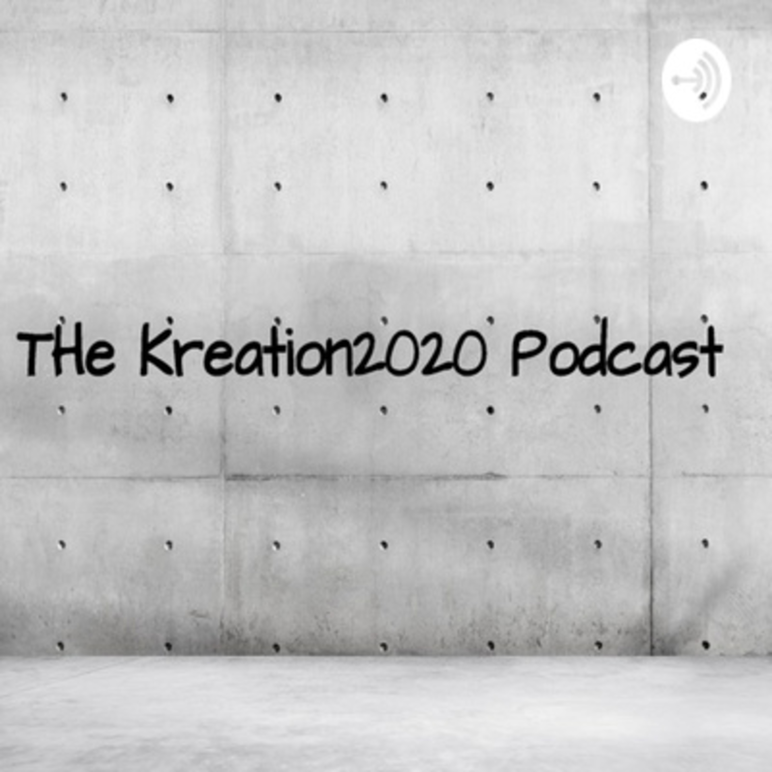 The kreation2020 podcast ep 8