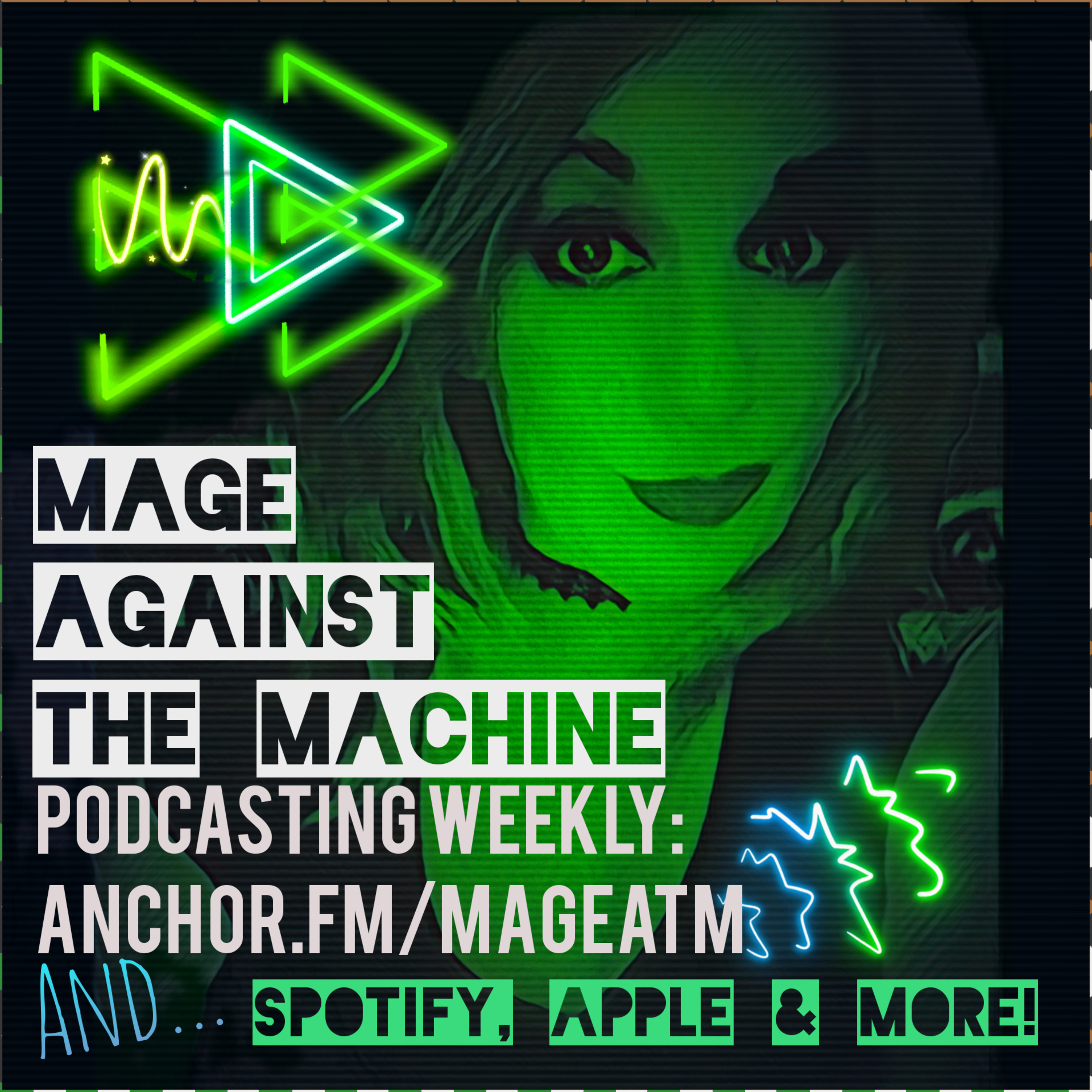 Mage Against the Machine
