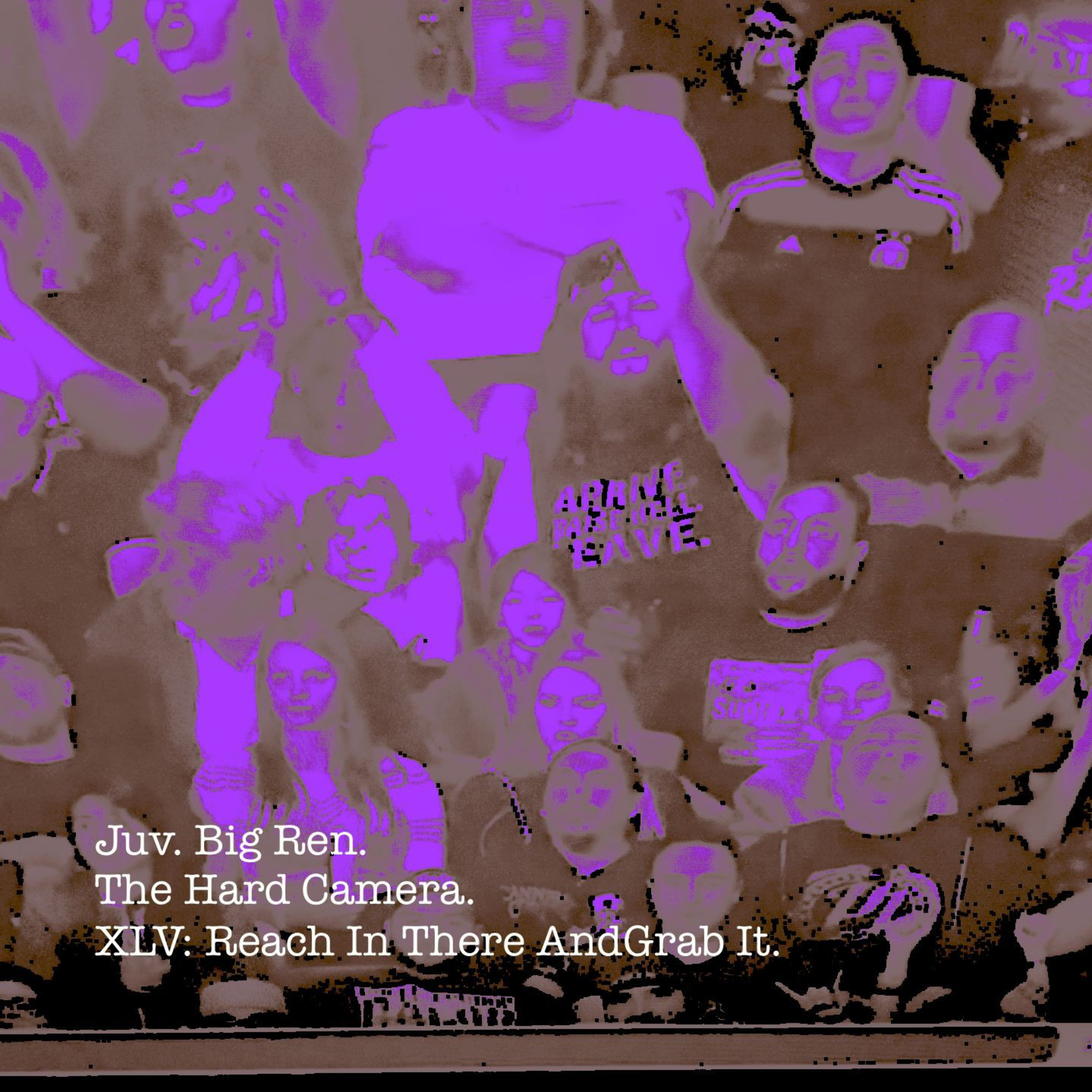 The Hard Camera XLV: Reach In There And Grab It episode artwork