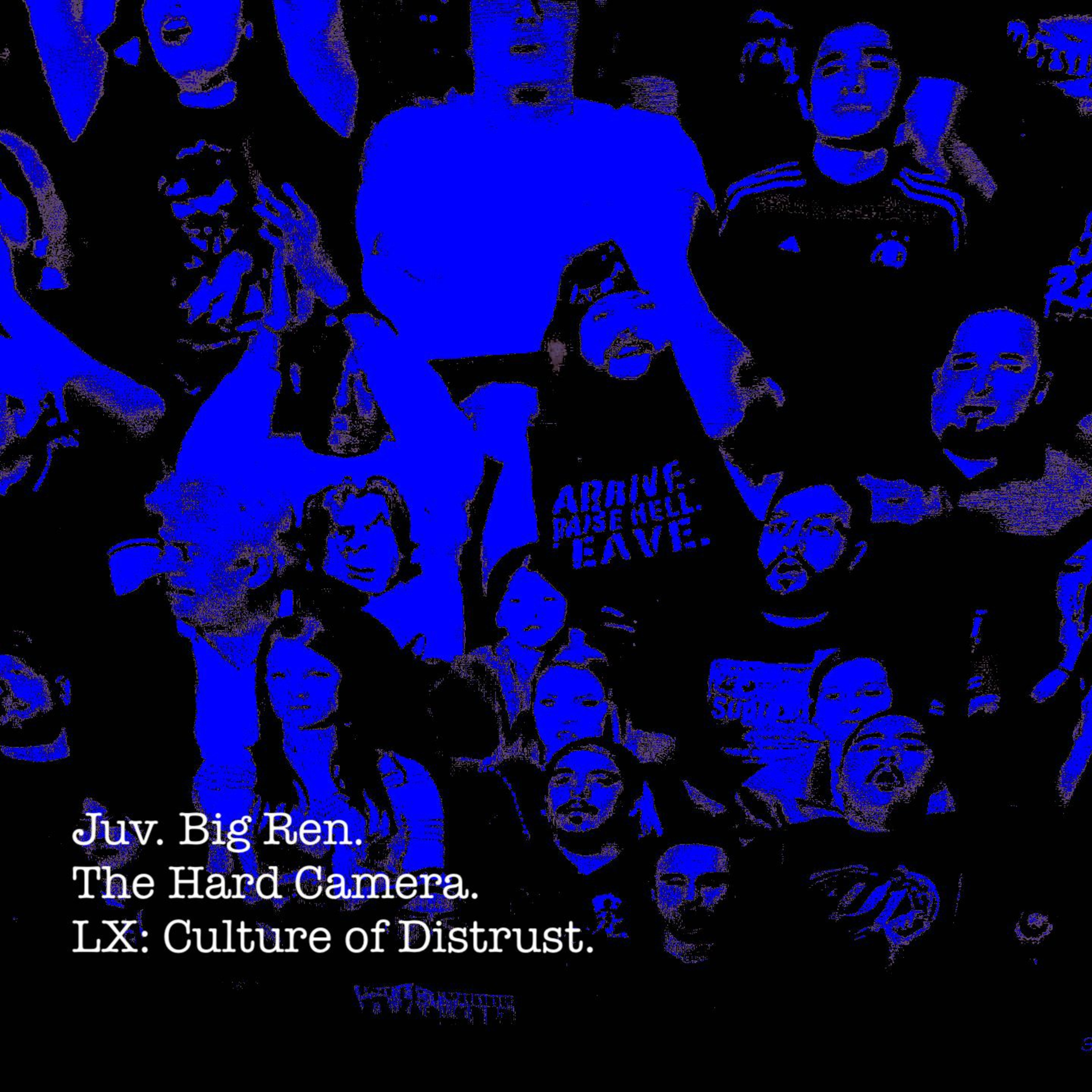 The Hard Camera LX: Culture of Distrust episode artwork