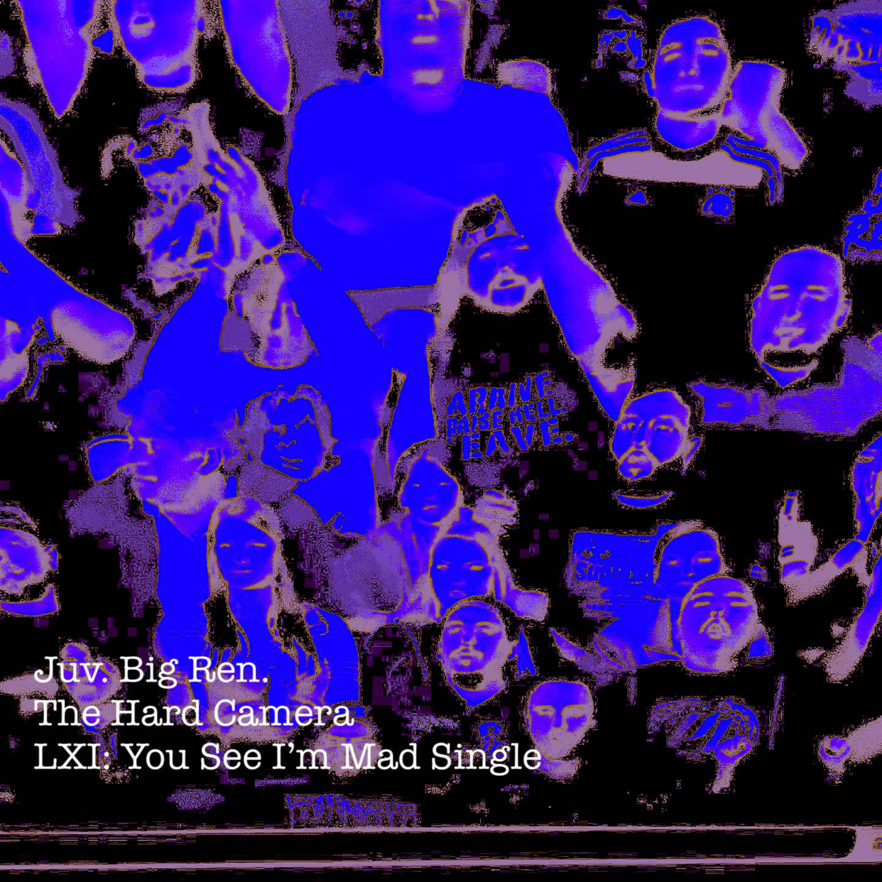 The Hard Camera LXI: You See I'm Mad Single episode artwork