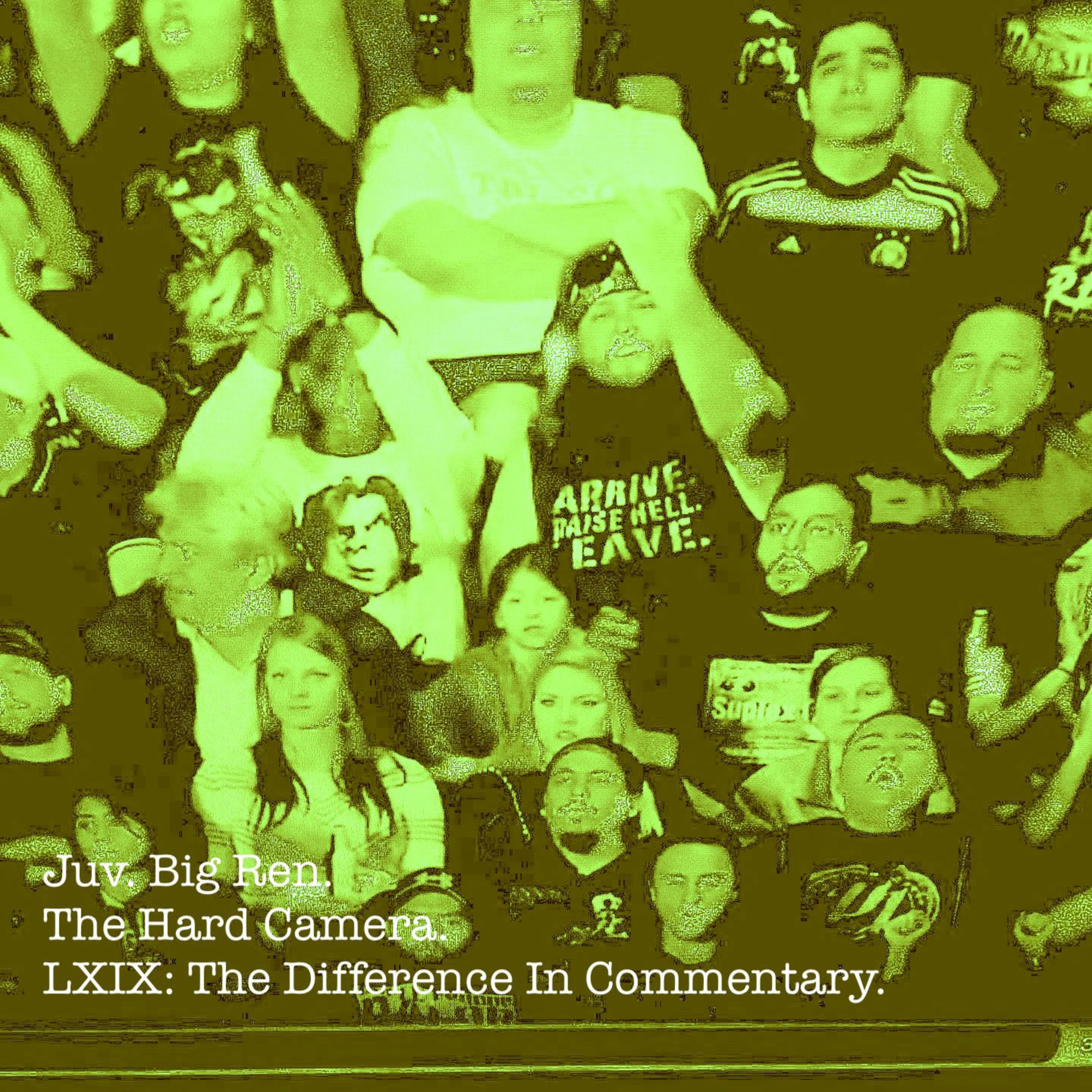 The Hard Camera LXIX: The Difference In Commentary episode artwork