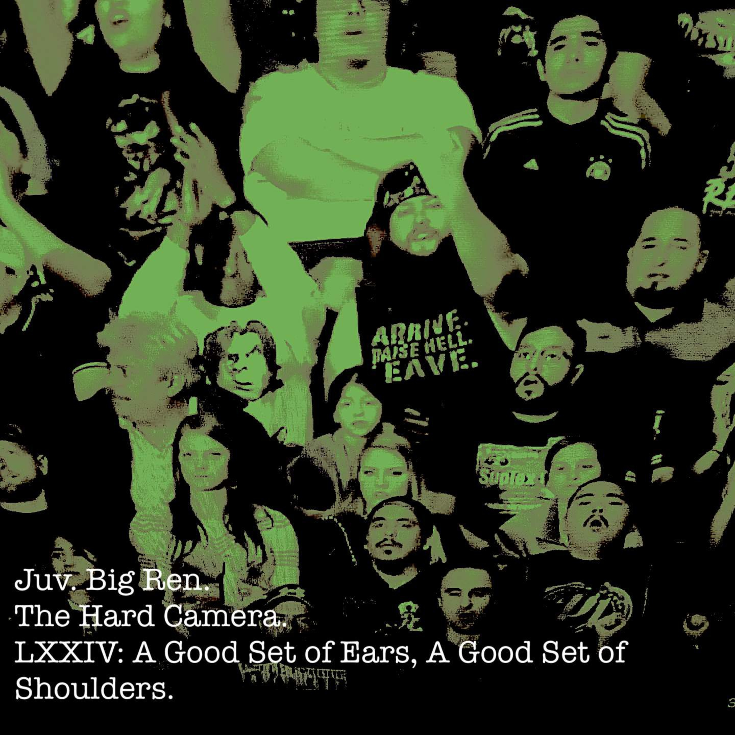 The Hard Camera LXXIV: A Good Set of Ears, A Good Set of Shoulders episode artwork